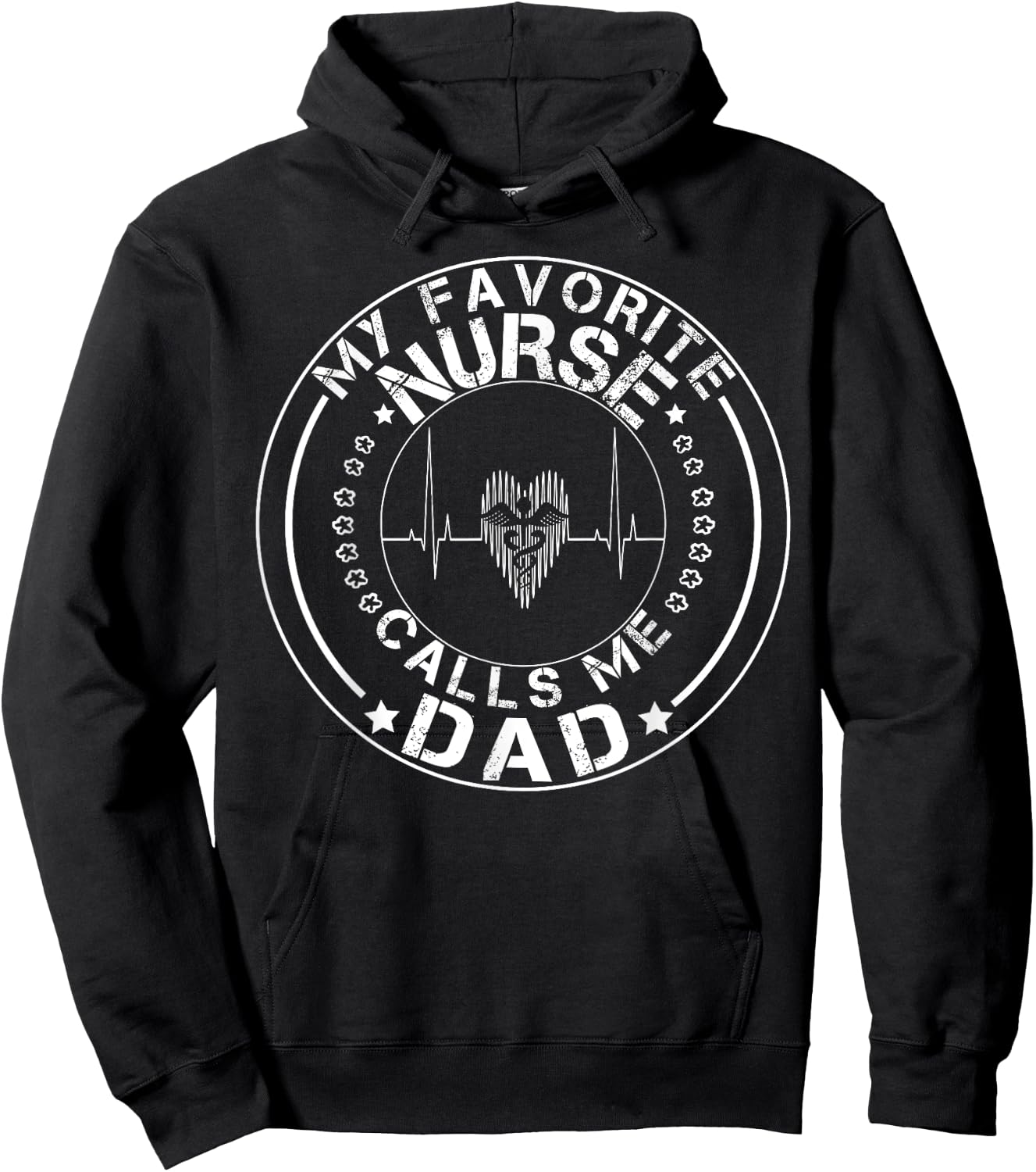 My favorite nurse calls me dad shirt Hoodie - Hoodie | Black