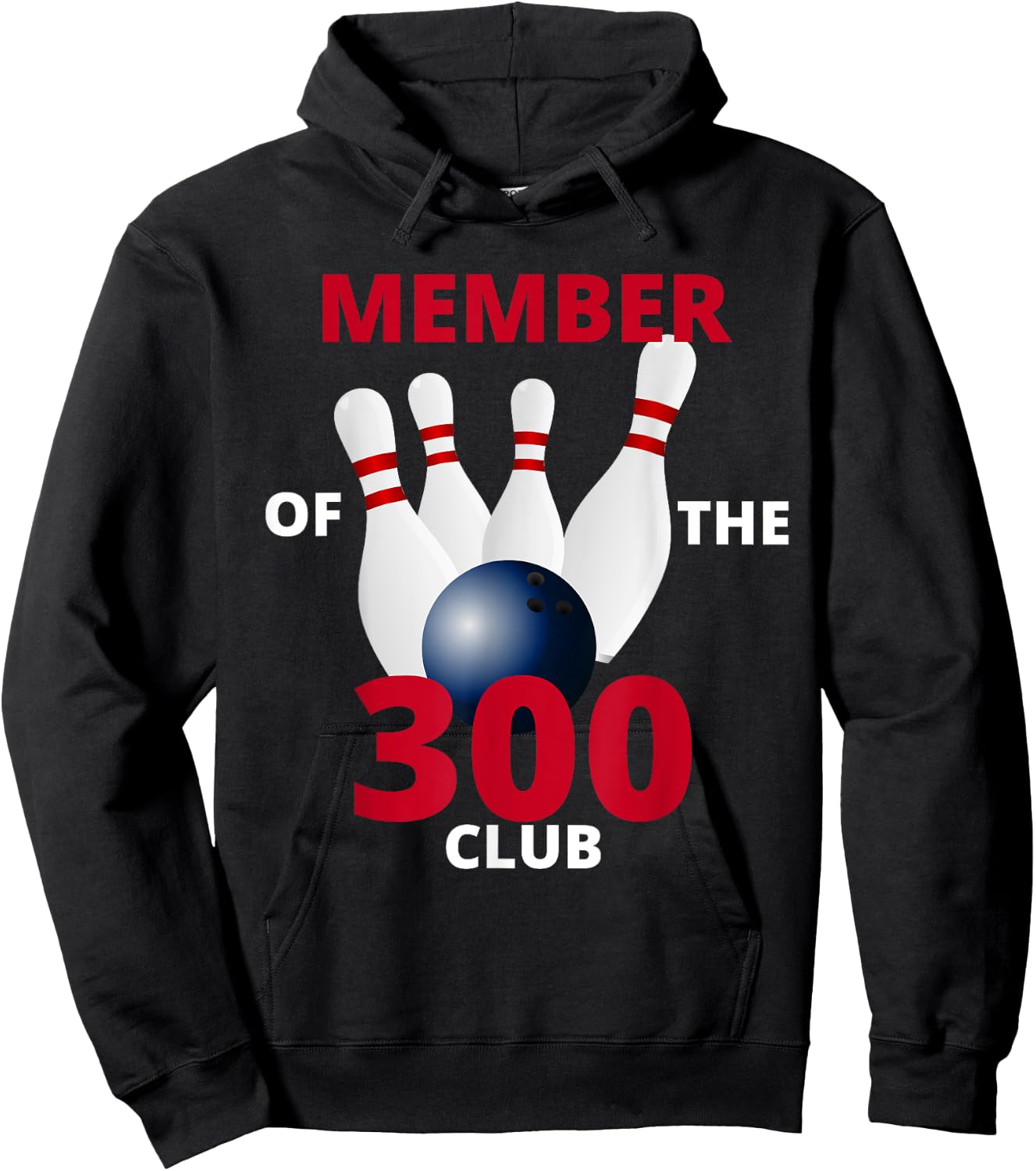 Member Of The 300 Club Bowling Ball Strike Pin Hoodie - Hoodie | Black