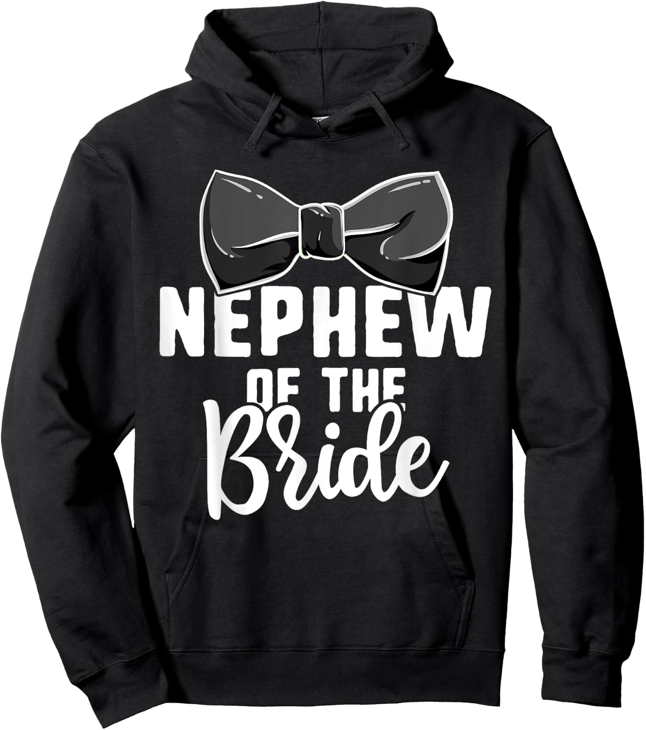 Nephew Of The Bride Wedding Shirts, Bachelorette Party Hoodie - Hoodie | Black