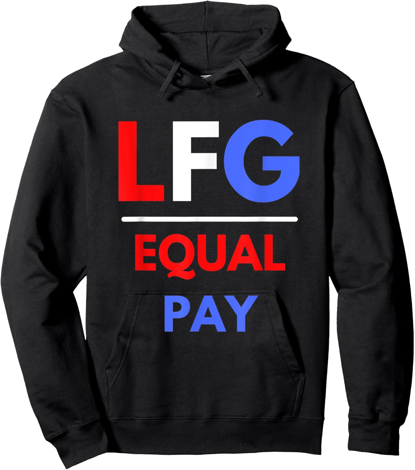 LFG Women's Soccer Let's Go Equal Pay Hoodie - Hoodie | Black