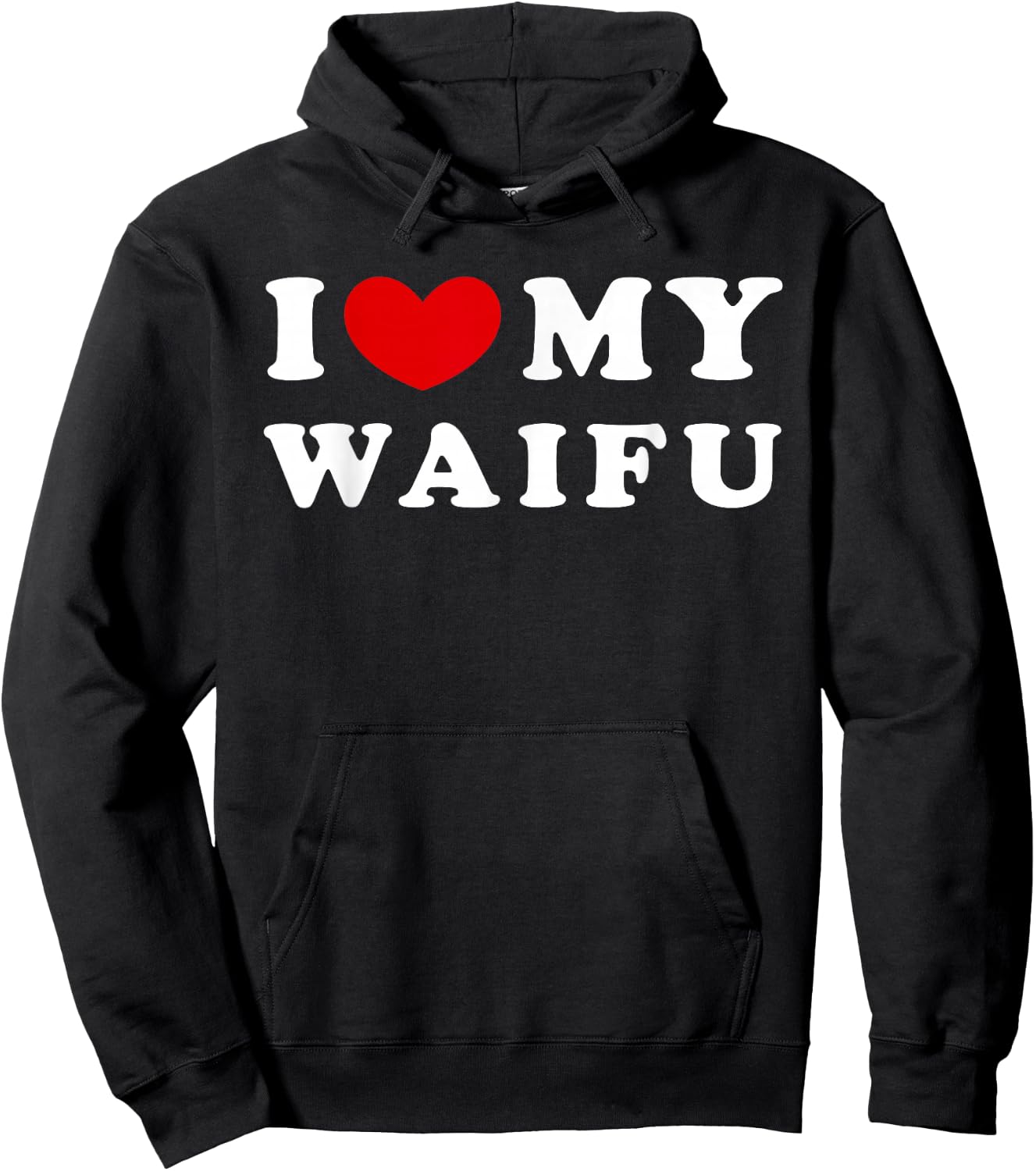 I Love My Waifu, I Love My Waifu Hoodie - Hoodie | Black