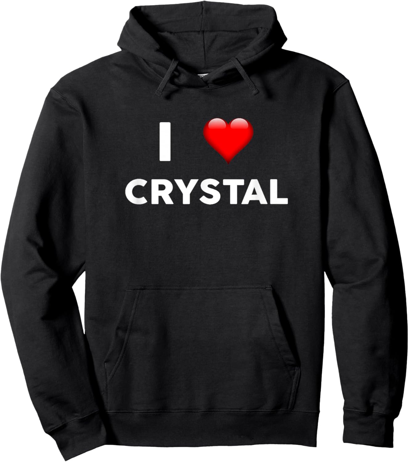 I Love CRYSTAL Name CRYSTAL Hoodie - Hoodie | Black