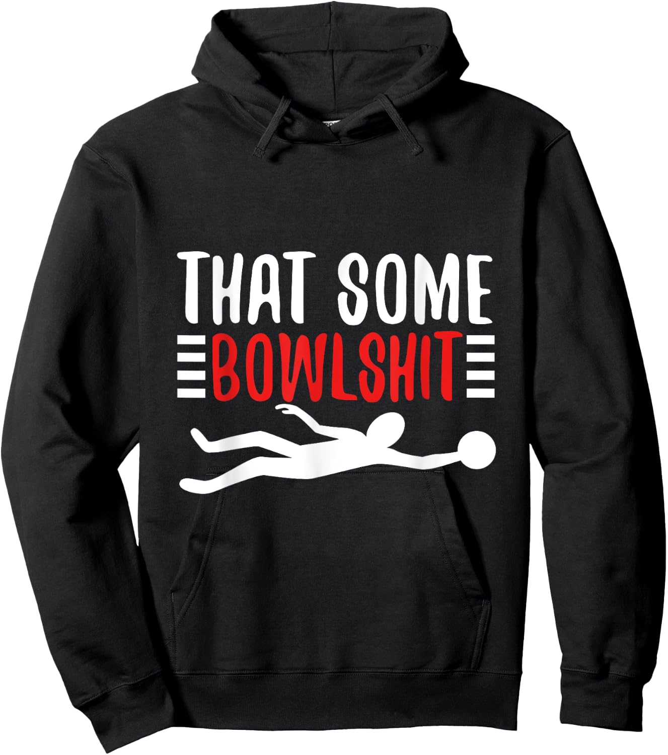Thats Some Bowlshit Hoodie - Hoodie | Black