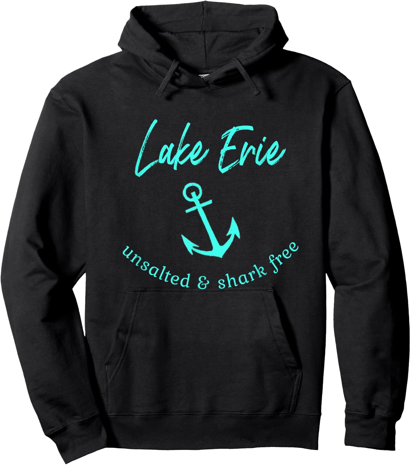 Lake Erie Ohio Unsalted Shark Free Boating Boat Fishing Hoodie - Hoodie | Black