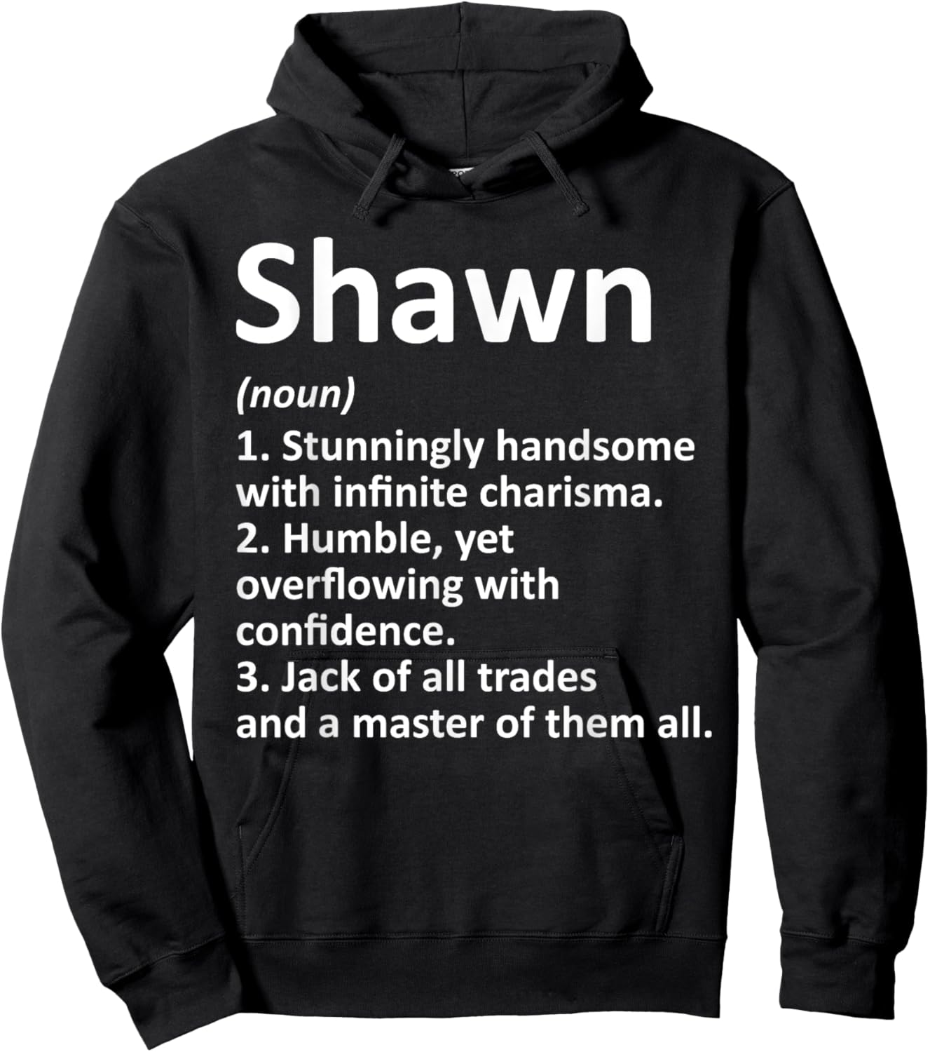 Custom Men Name Meaning Boy Christmas Father's Day Shawn Definition Personalized Name Funny Birthday Gift Hoodie - Hoodie | Black