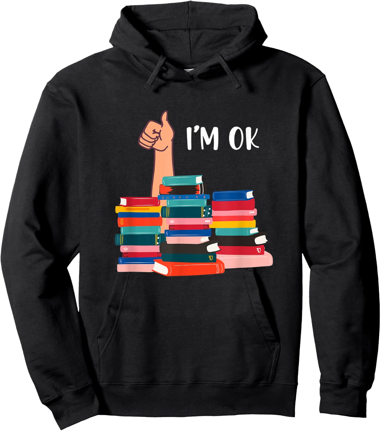 Book I'm Ok Book Reading Reading Book Funny Lovers Hoodie - Hoodie | Black