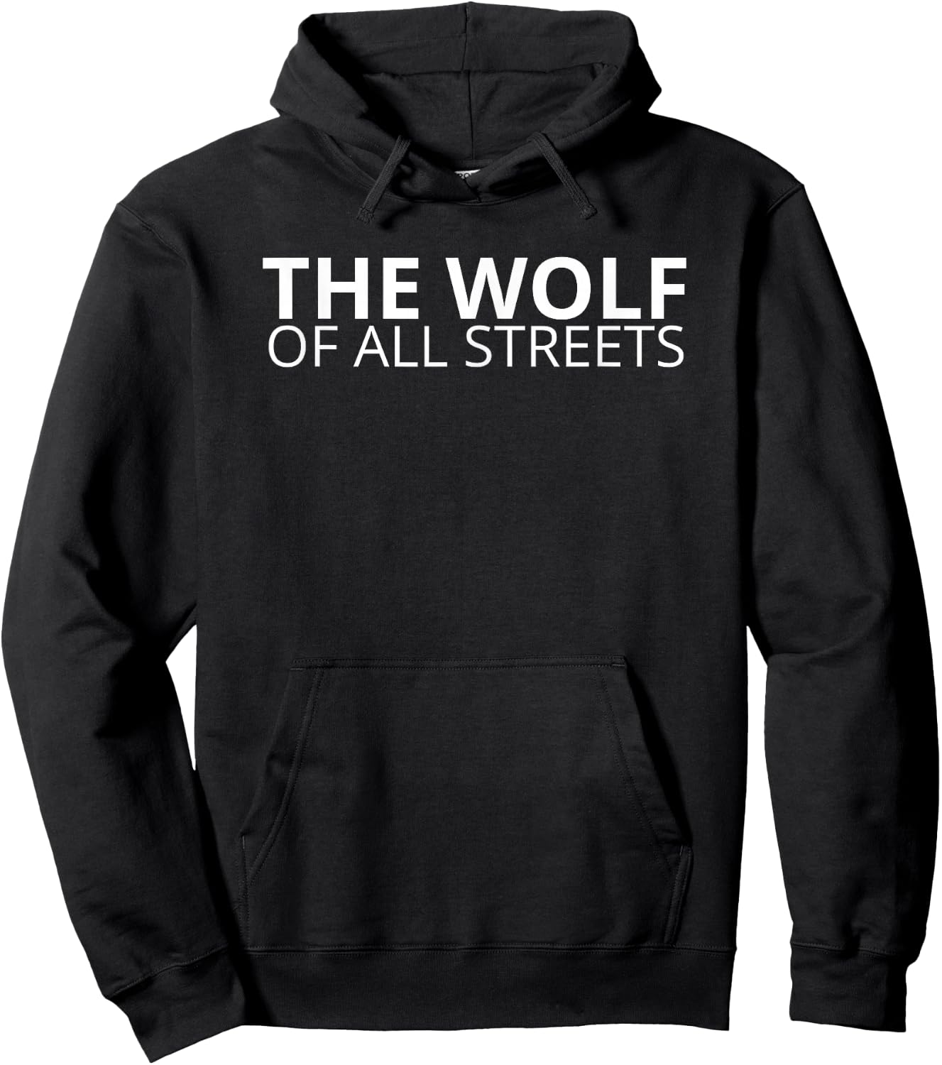 The Wolf Of All Streets Shirt for Hustlers and Ballers Gift Hoodie - Hoodie | Black