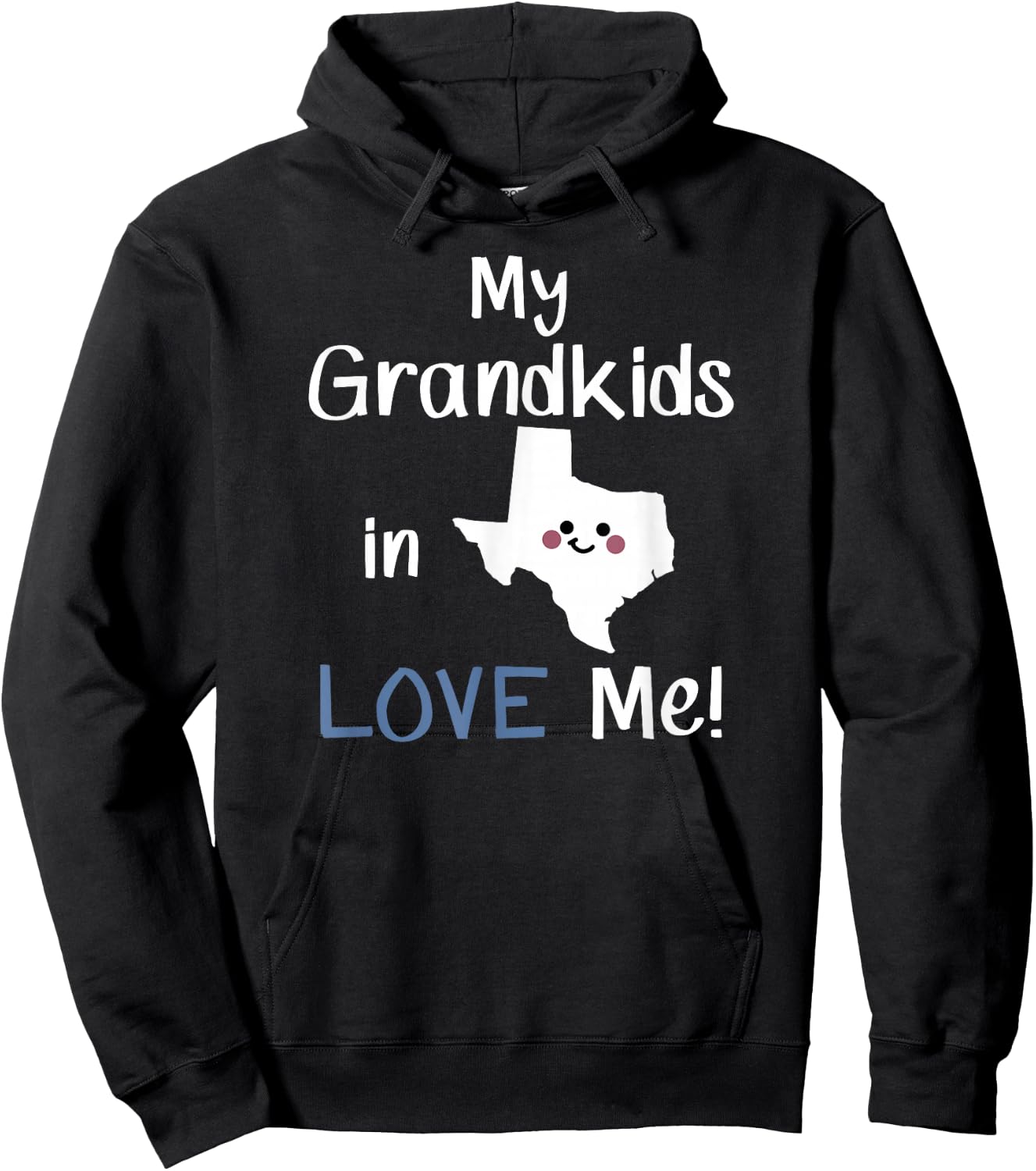 My Grandkids in Texas LOVE Me! Grandma Grandpa State Hoodie - Hoodie | Black