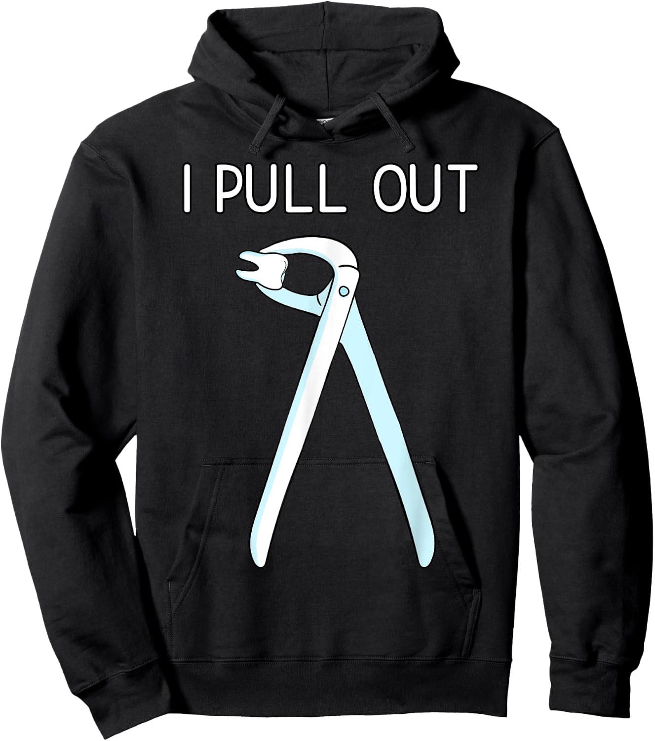 I Pull Out Dental Forceps Dentist Instruments Tooth Gift Small Hoodie - Hoodie | Black