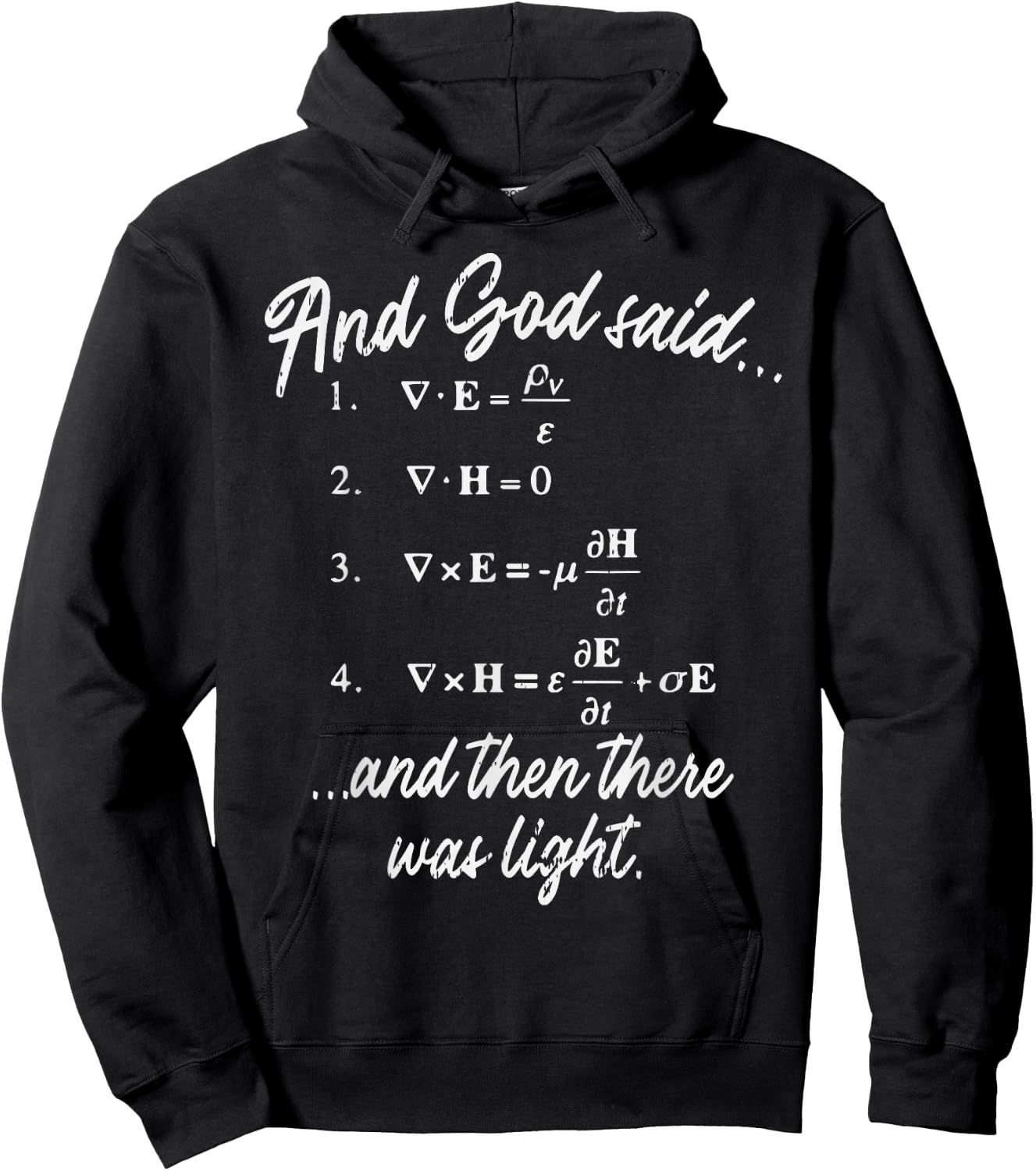 God Said Maxwell Equation Physics Jesus Christian Nerd Gift Hoodie - Hoodie | Black