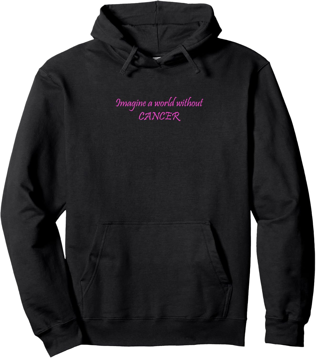Imagine a World Without Cancer Hoodie - Hoodie | Black