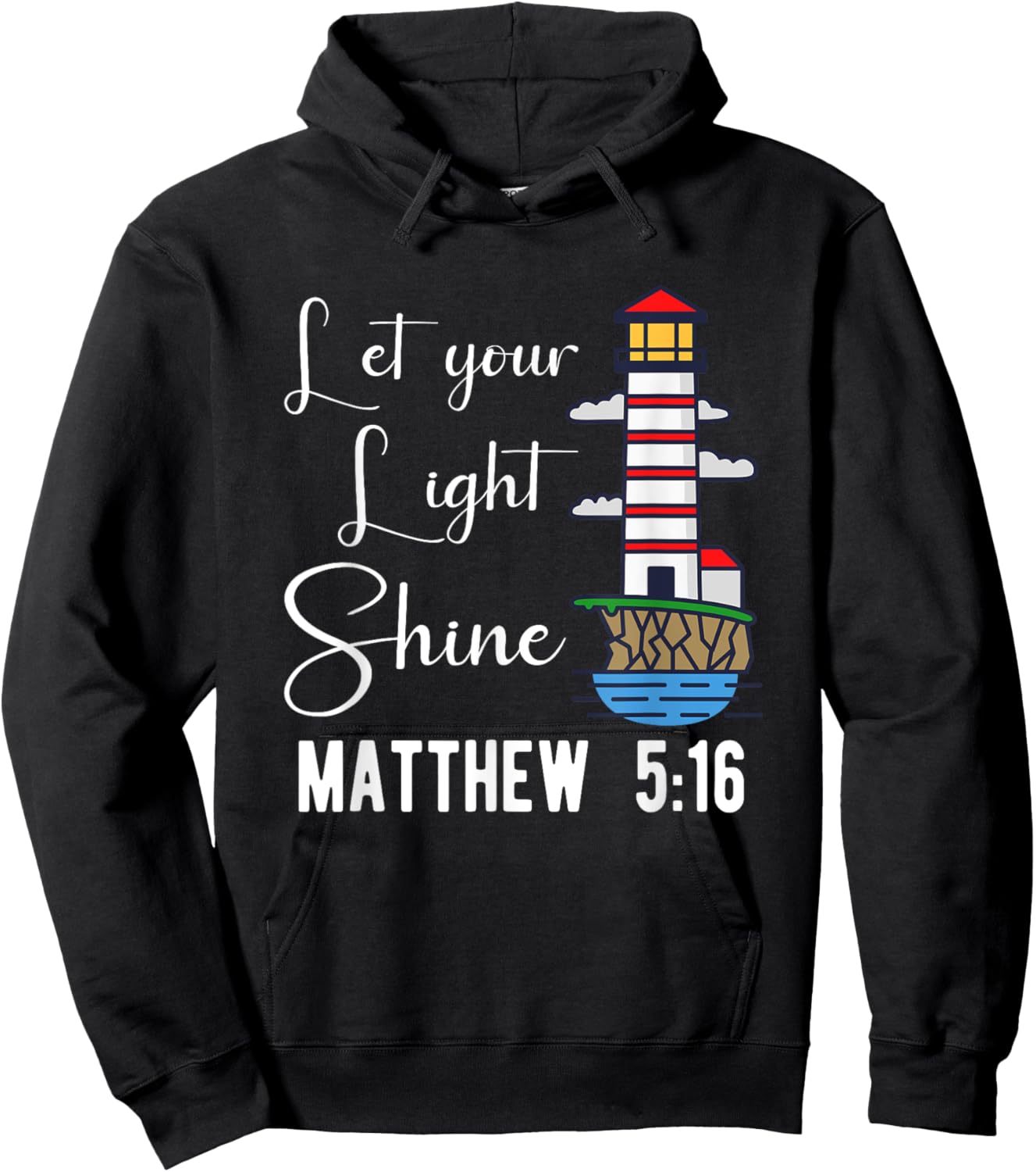 Christianity Jesus God Lighthouse - let your light shine Hoodie - Hoodie | Black