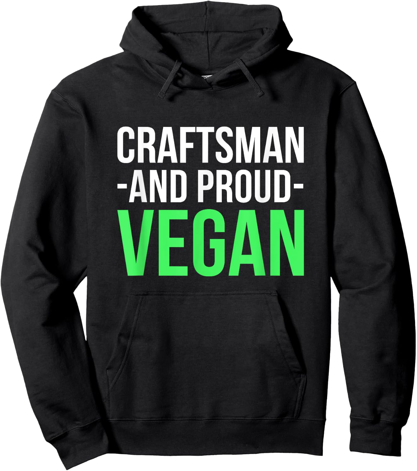 Craftsman And Proud Vegan Working Crafting Handyman Tools Hoodie - Hoodie | Black
