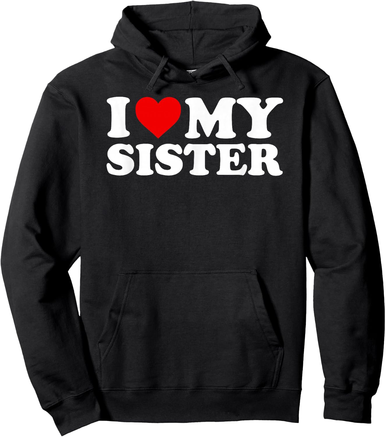 I Love My Sister Heart Hoodie - Hoodie | Black