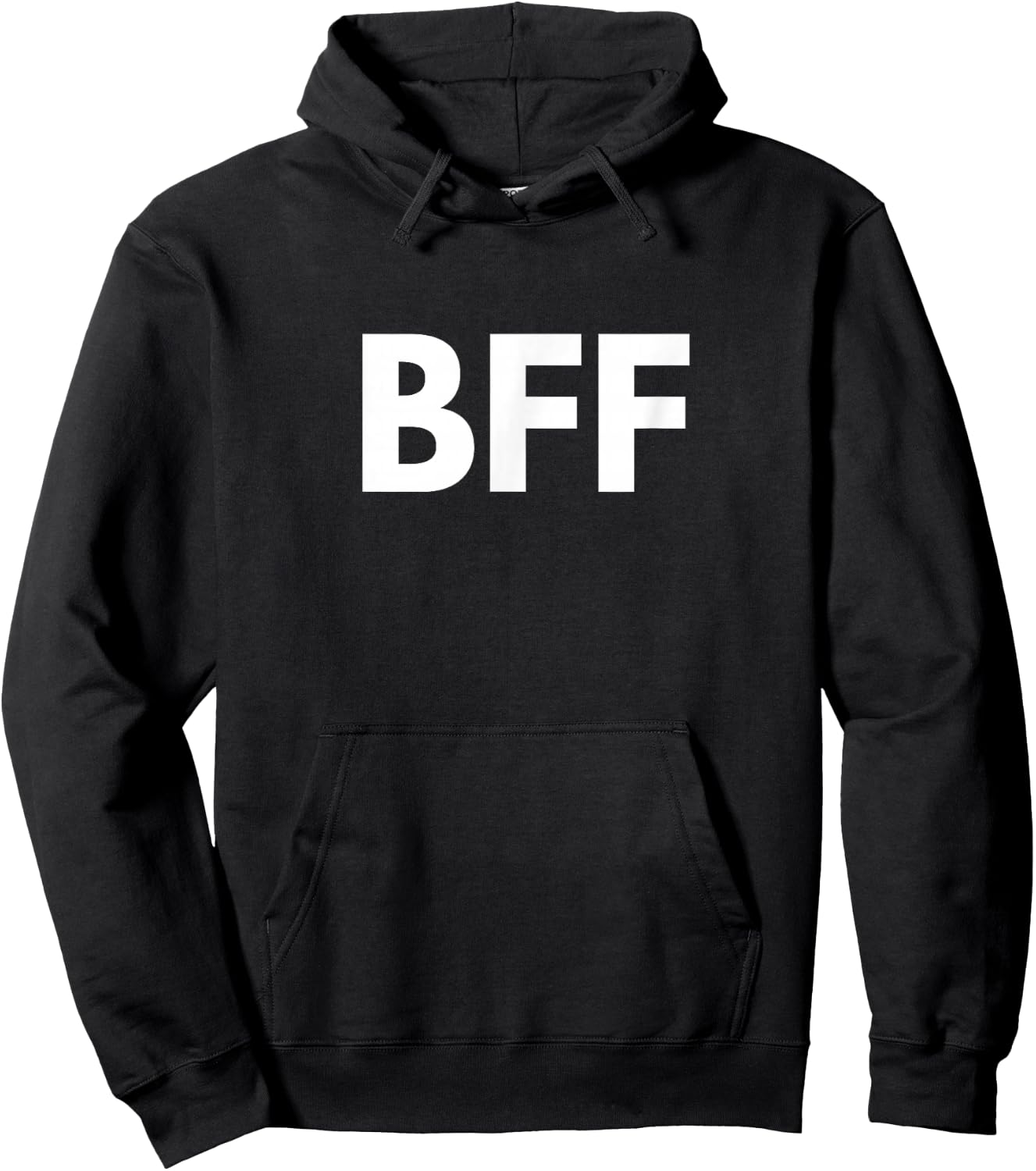 BFF Bestest Friends Forever Friendship Saying Hoodie - Hoodie | Black