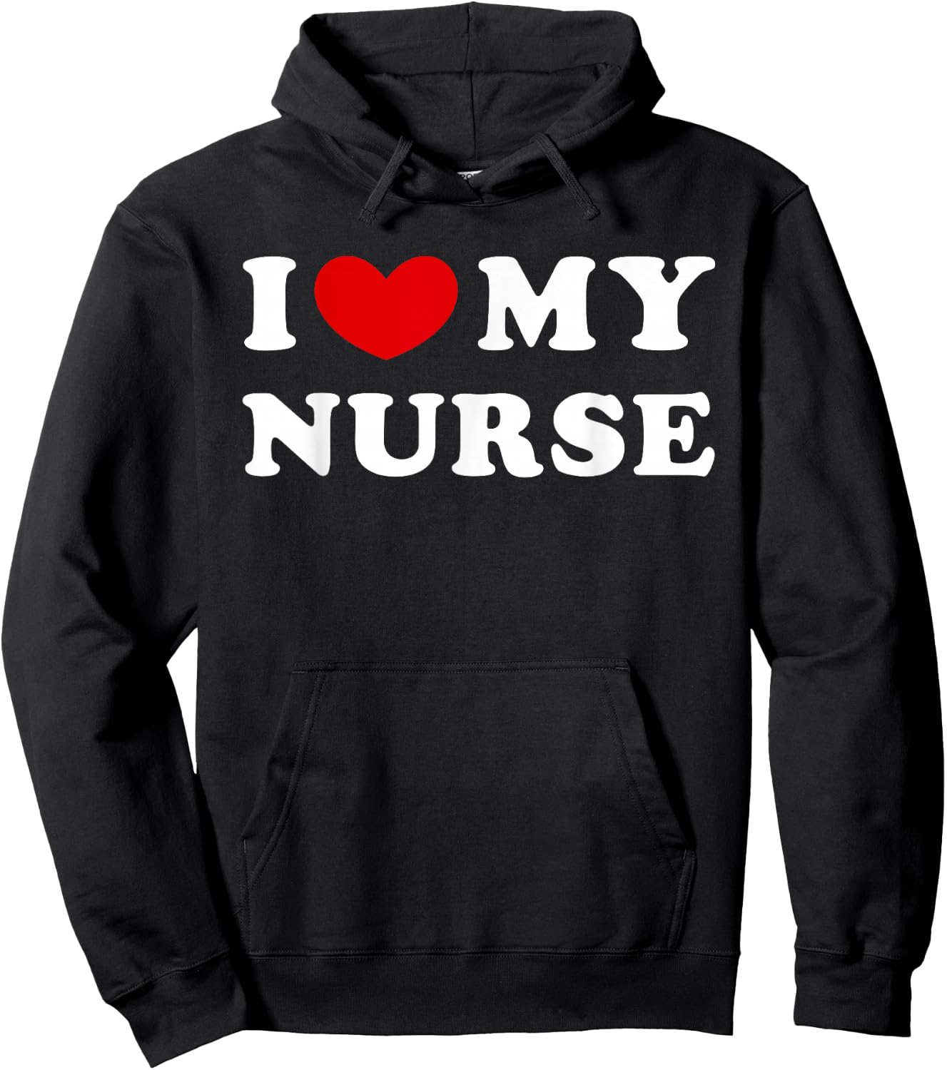 I Love My Nurse, I Love My Nurse Hoodie - Hoodie | Black