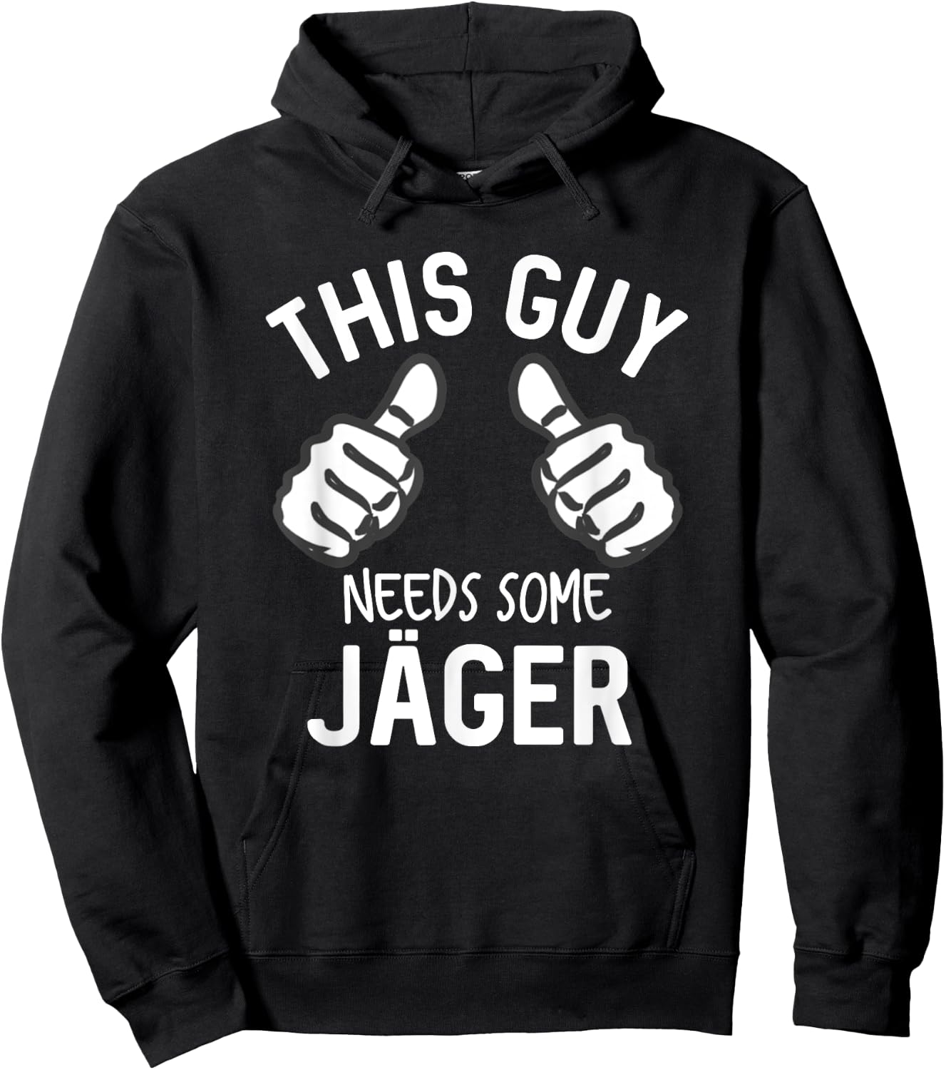 This Guy Needs Some Jager Funny Alcohol Spirits Hoodie - Hoodie | Black