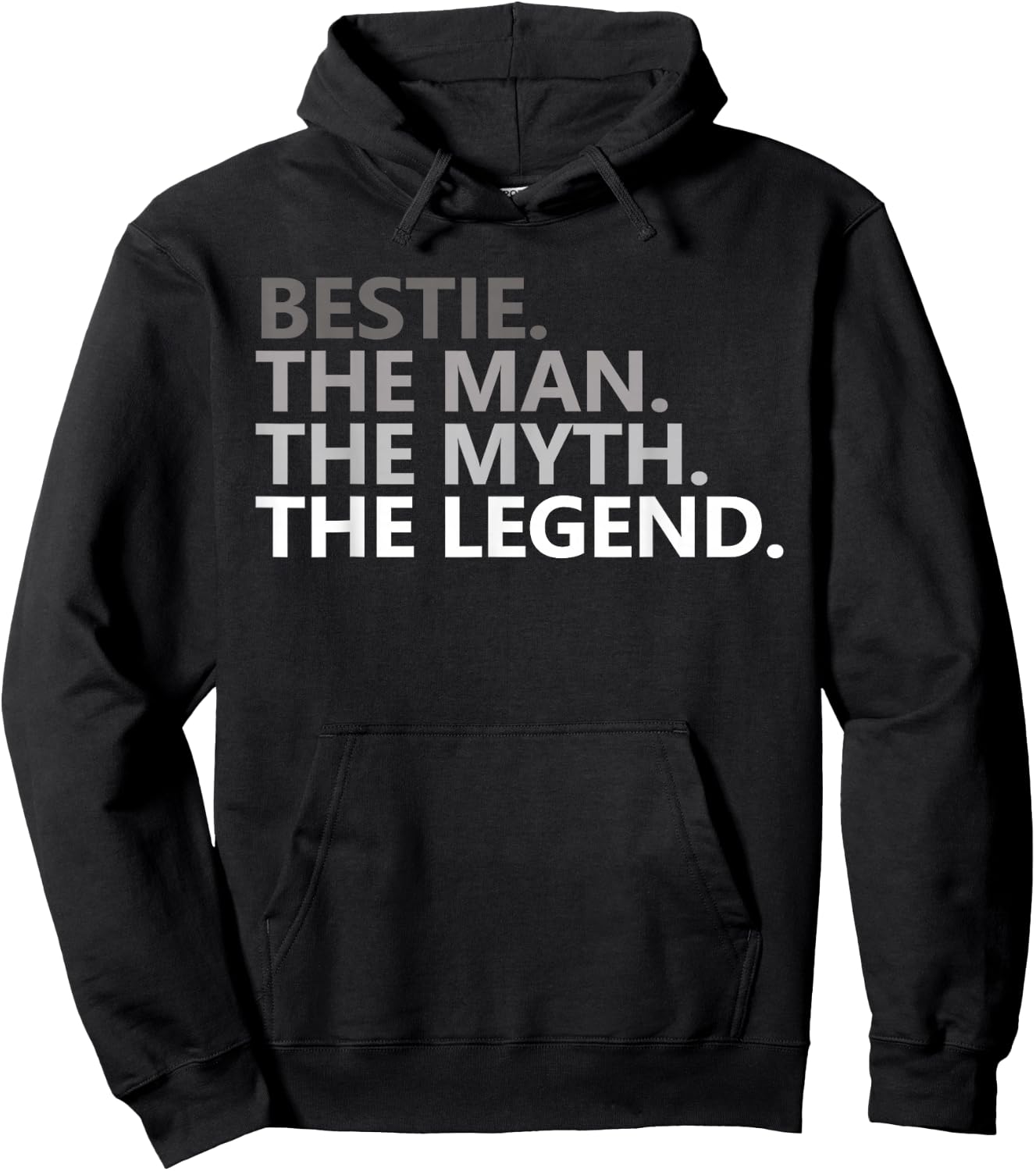 Man Myth The Legend Bestie Dad Funny Best Friend Daddy Hoodie - Hoodie | Black