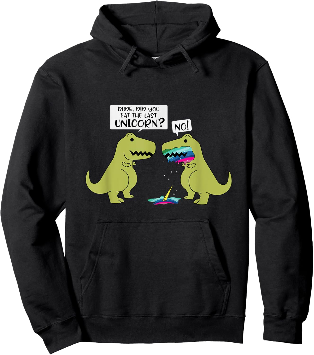 Funny Did You Eat The Last Unicorn Dinosaur Hoodie - Hoodie | Black