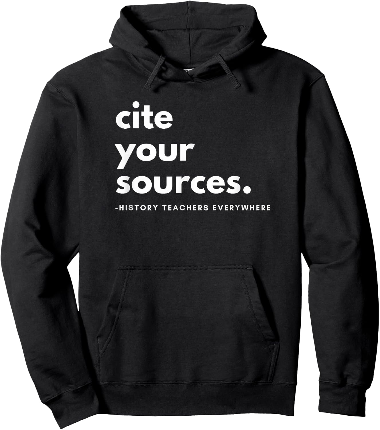 History Teacher cite Your Sources Hoodie - Hoodie | Black