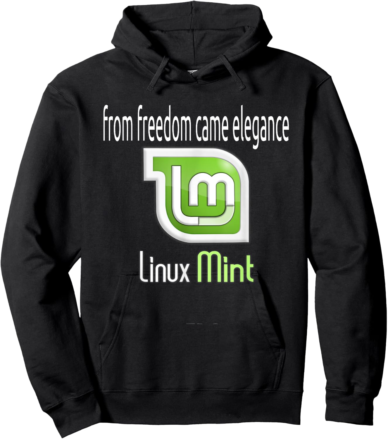 Linux Mint w/ slogan From freedom came elegance Hoodie - Hoodie | Black