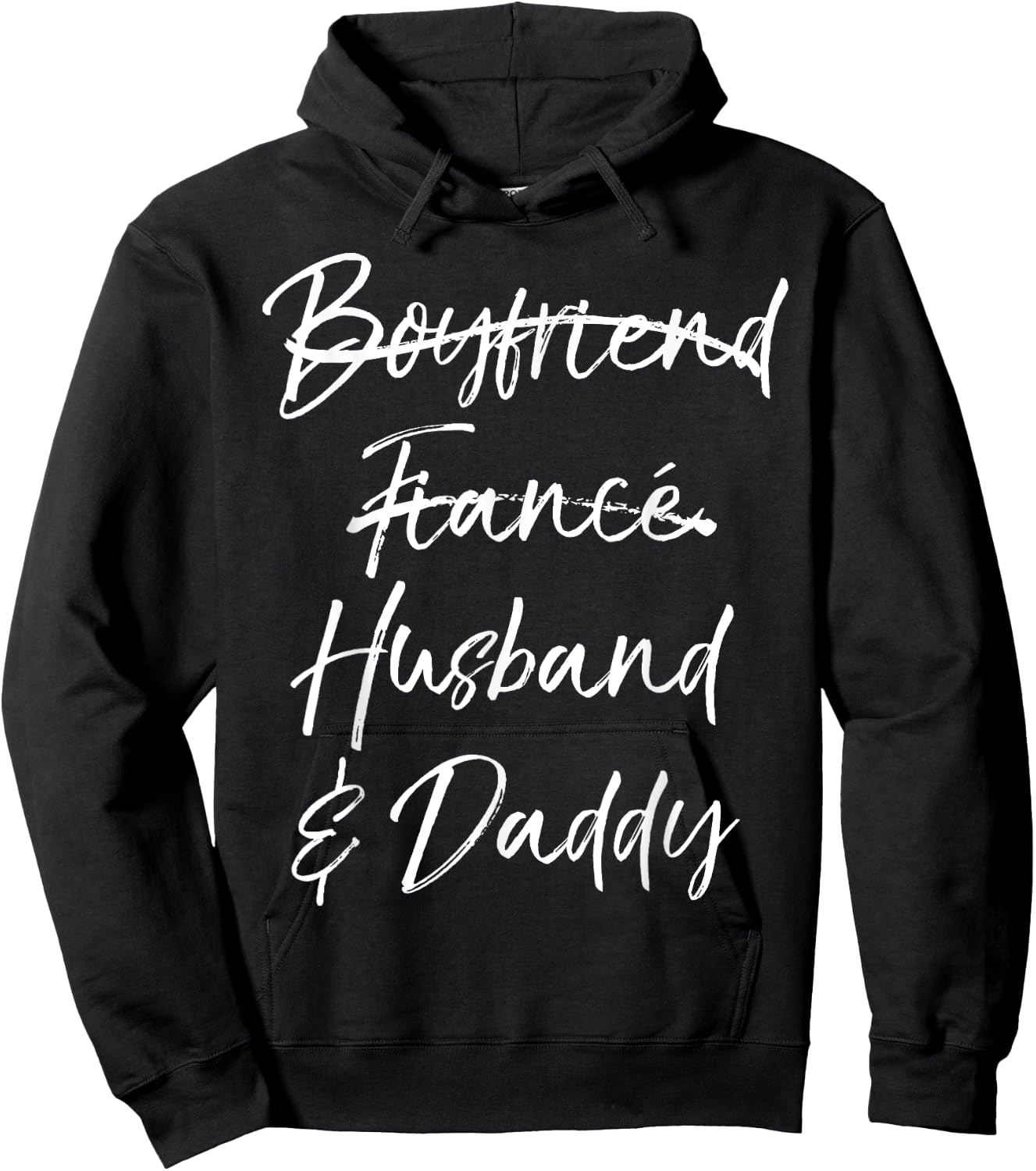 Dad Gift Not Boyfriend Fiance Marked Out Husband & Daddy Hoodie - Hoodie | Black