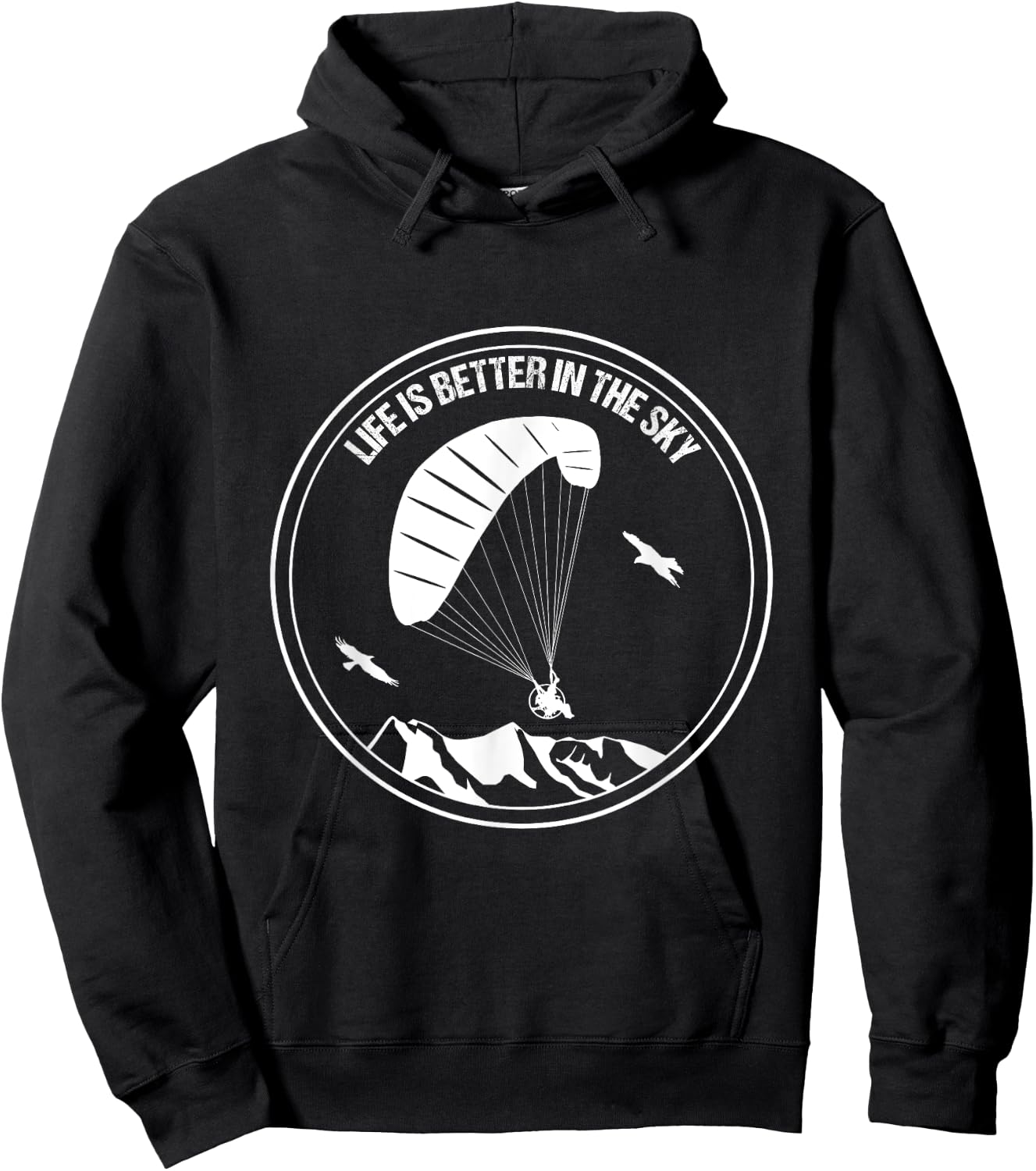 Paramotor Life Is Better In The Sky Pilot Paraglider Soaring Hoodie - Hoodie | Black
