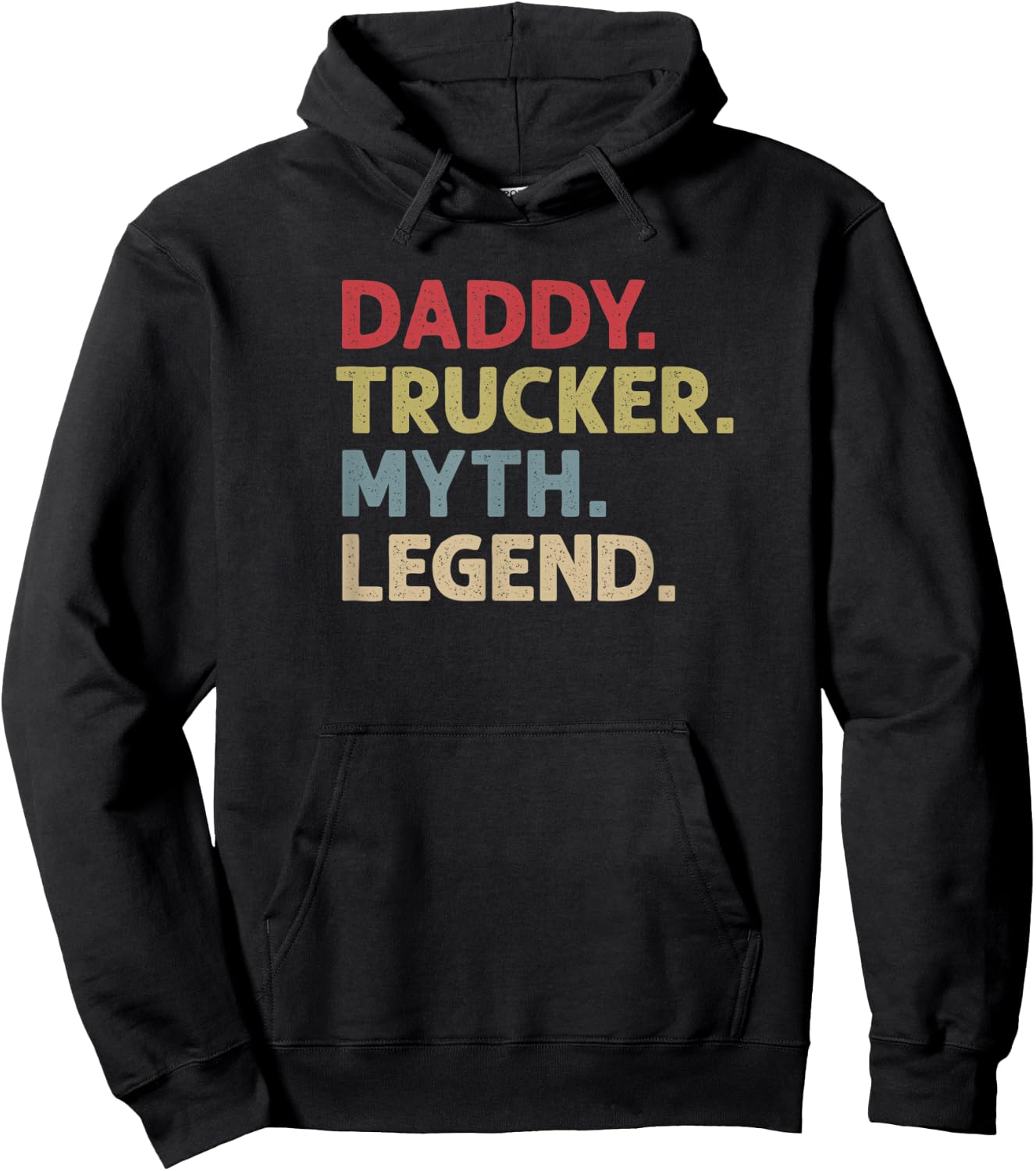 Daddy Trucker Myth Legend Hoodie - Hoodie | Black