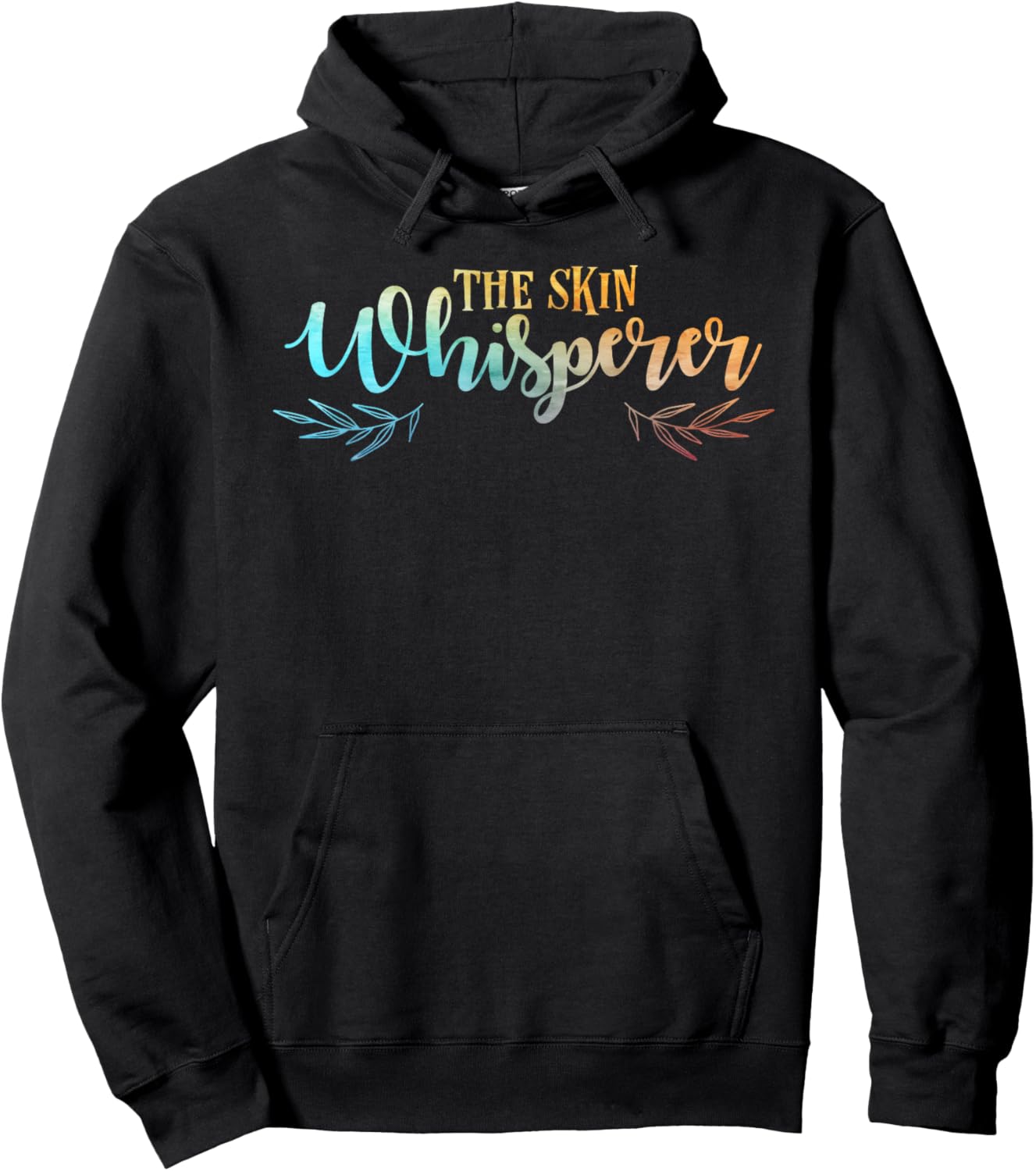 The Skin Whisperer Funny Dermatology Graduate Quote Hoodie - Hoodie | Black