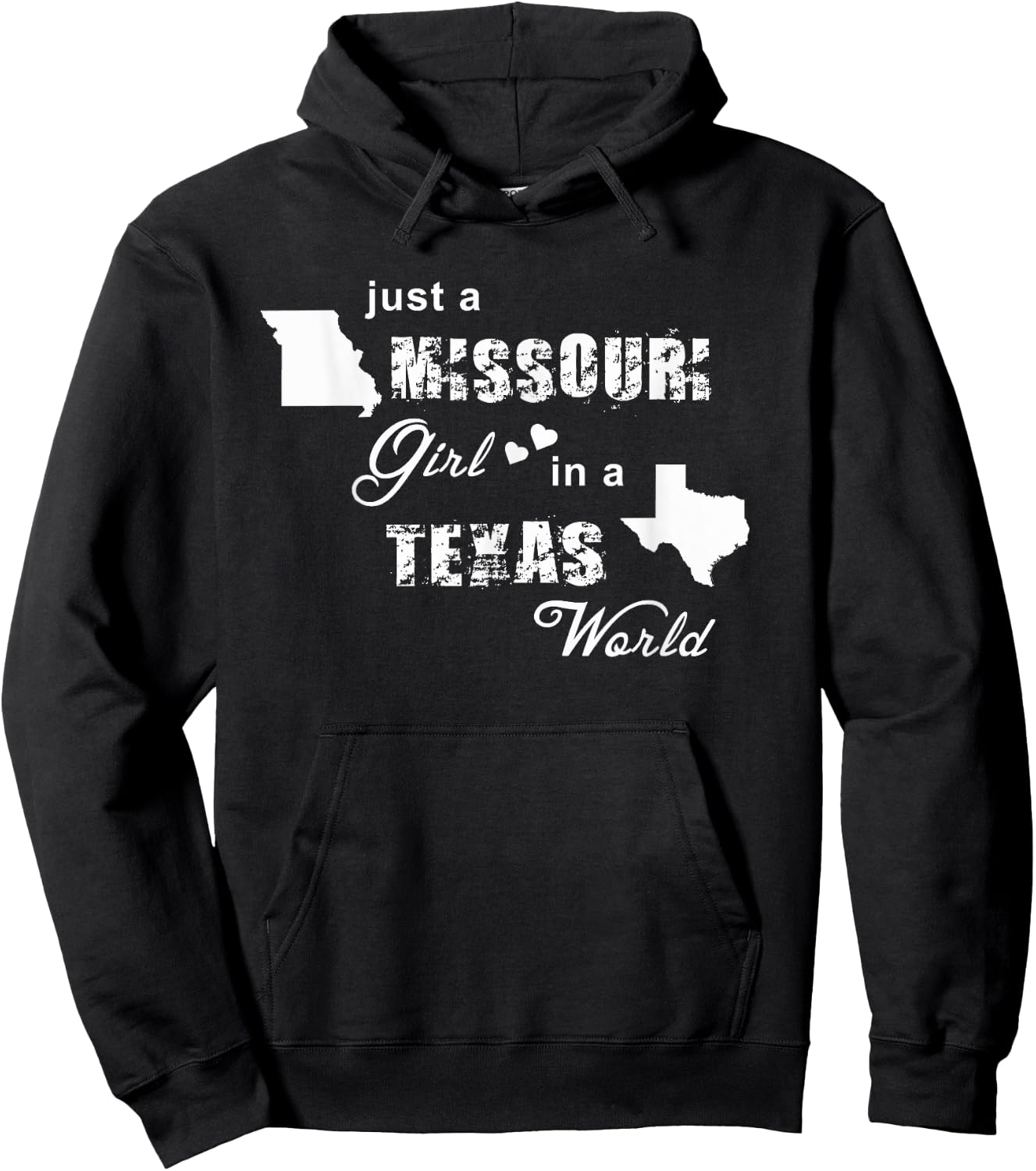 Just a Missouri girl in a Texas world Hoodie - Hoodie | Black