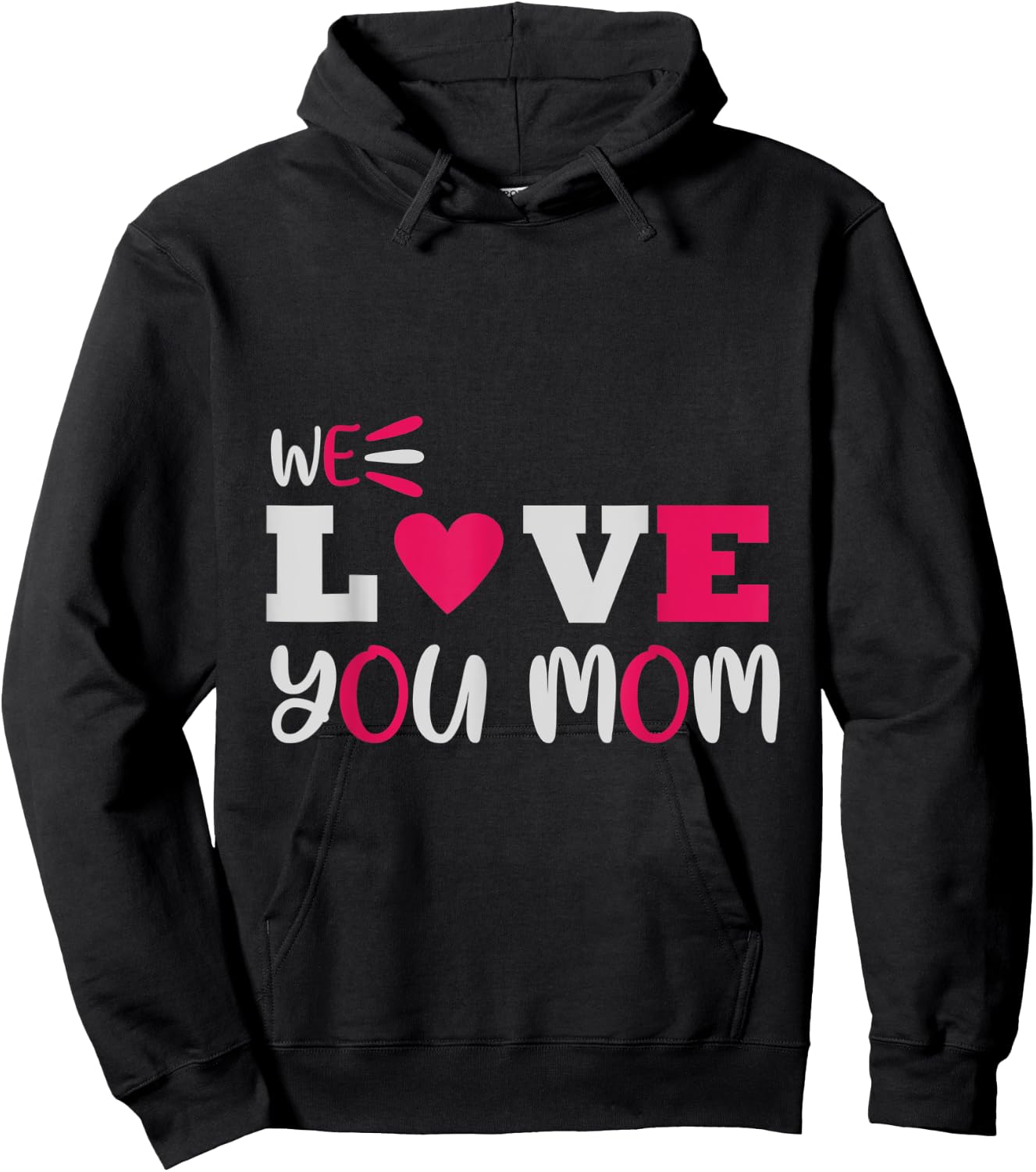 We love you Mom Mother Family Hoodie - Hoodie | Black