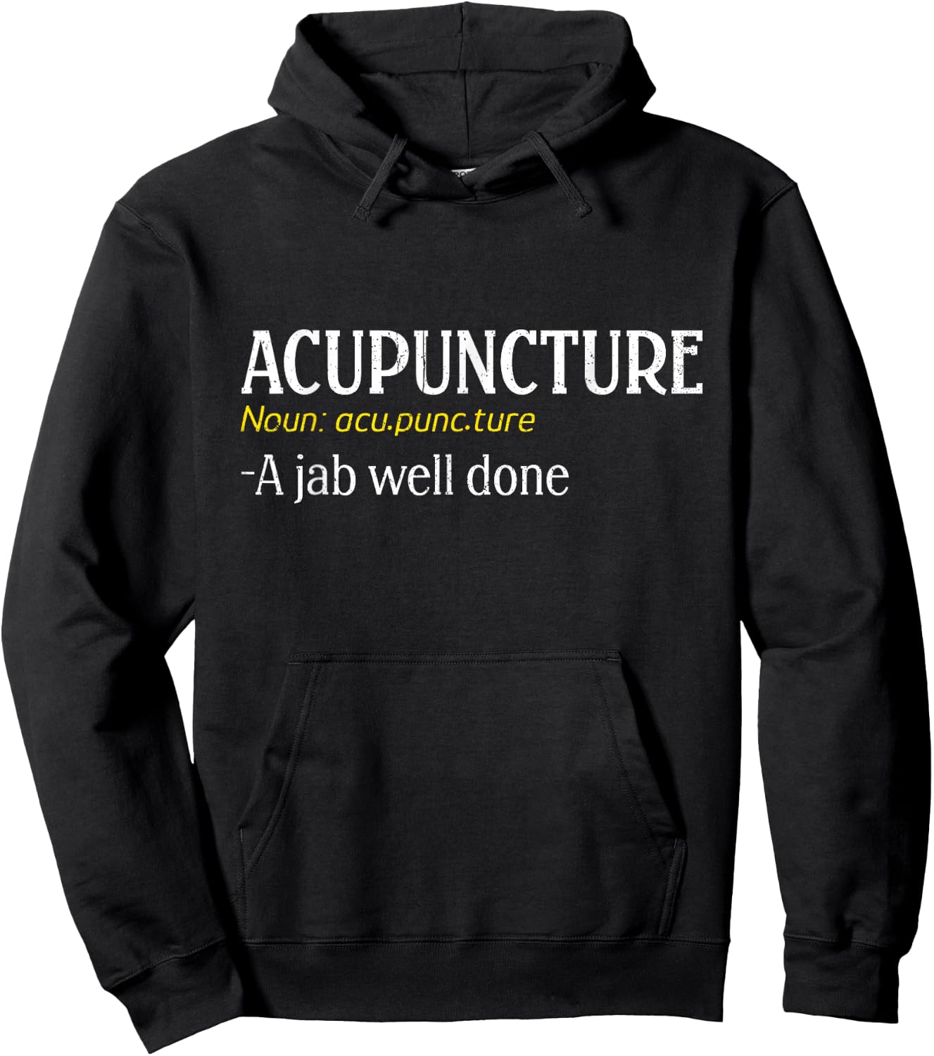 Acupuncture A Jab Well Done Funny Acupuncture Needle Hoodie - Hoodie | Black