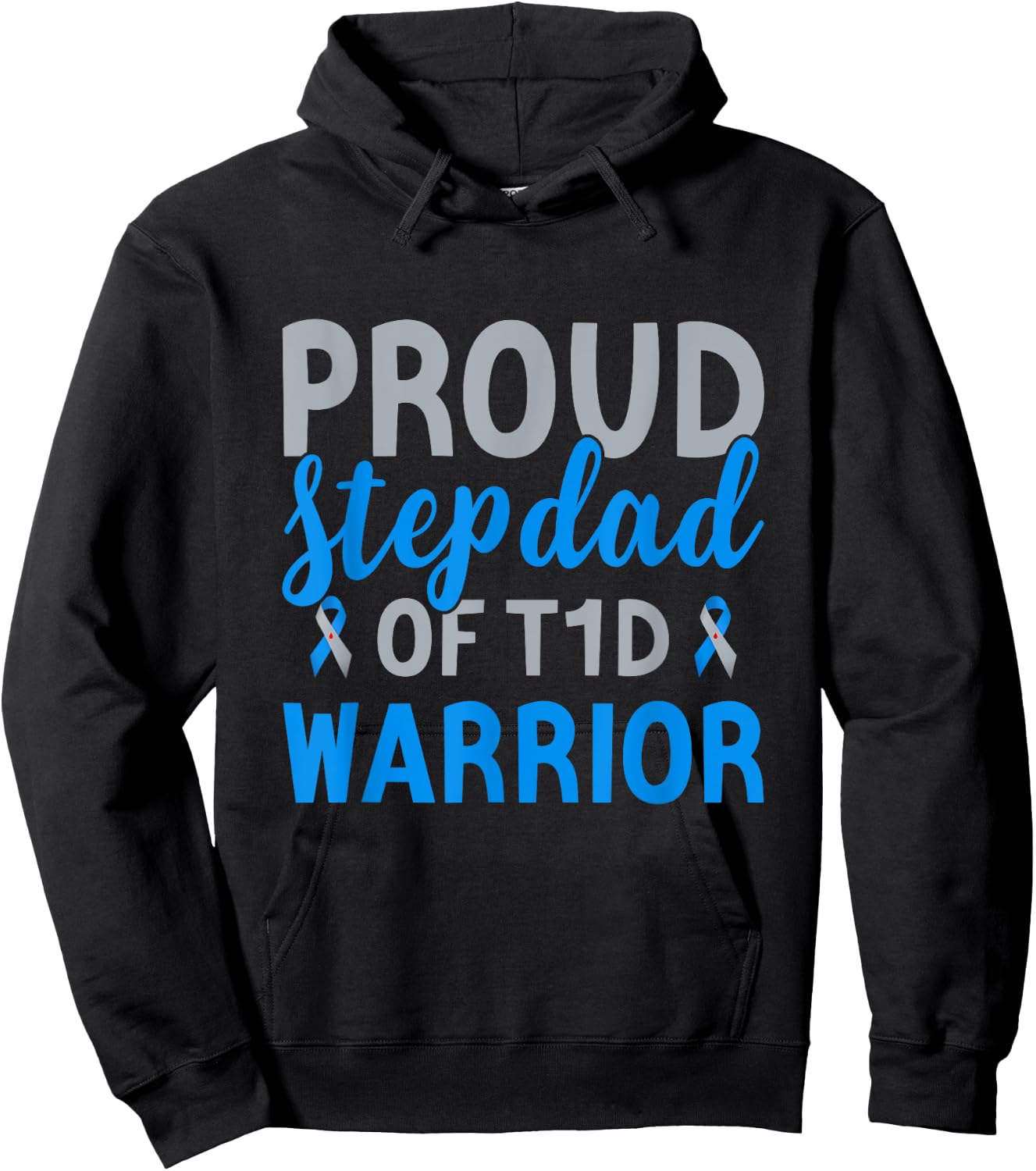 Proud Stepdad Of T1d Warrior Type 1 Diabetes Awareness Hoodie - Hoodie | Black