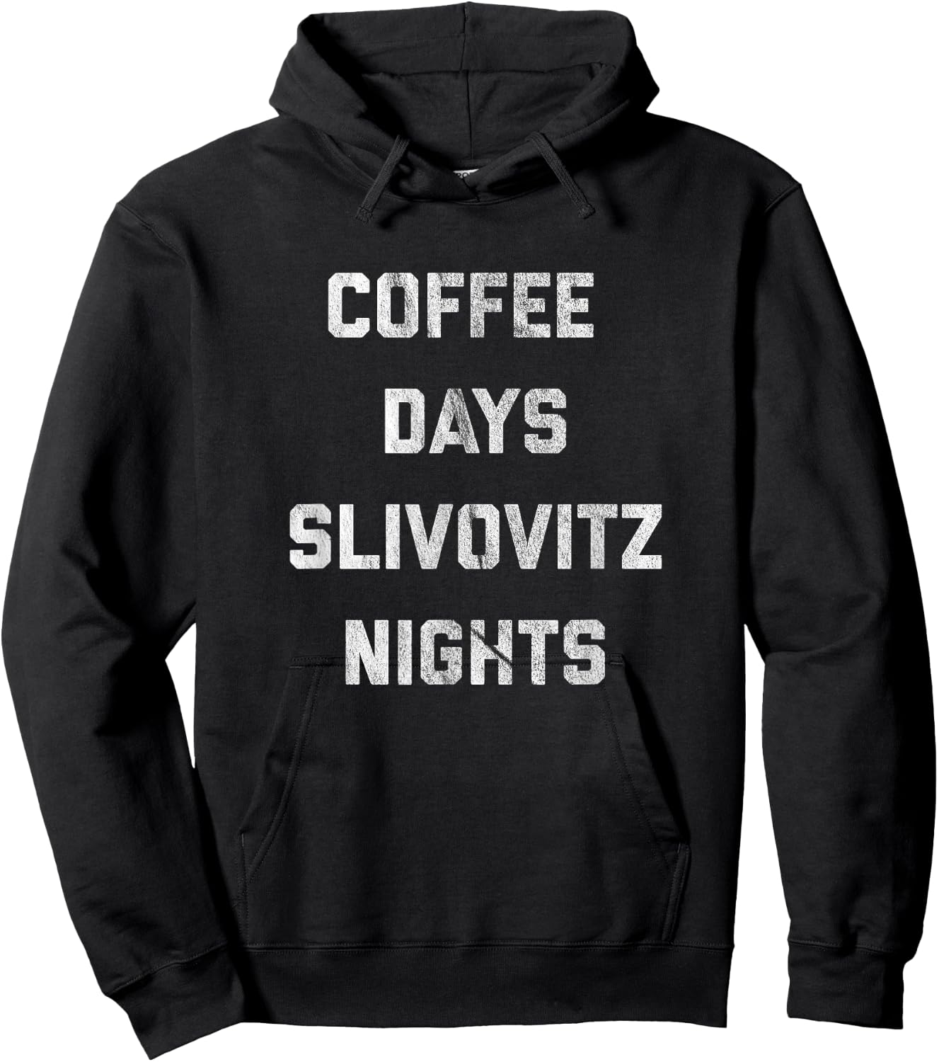 Vintage Croatian Shirt - Coffee and Slivovitz Hoodie - Hoodie | Black
