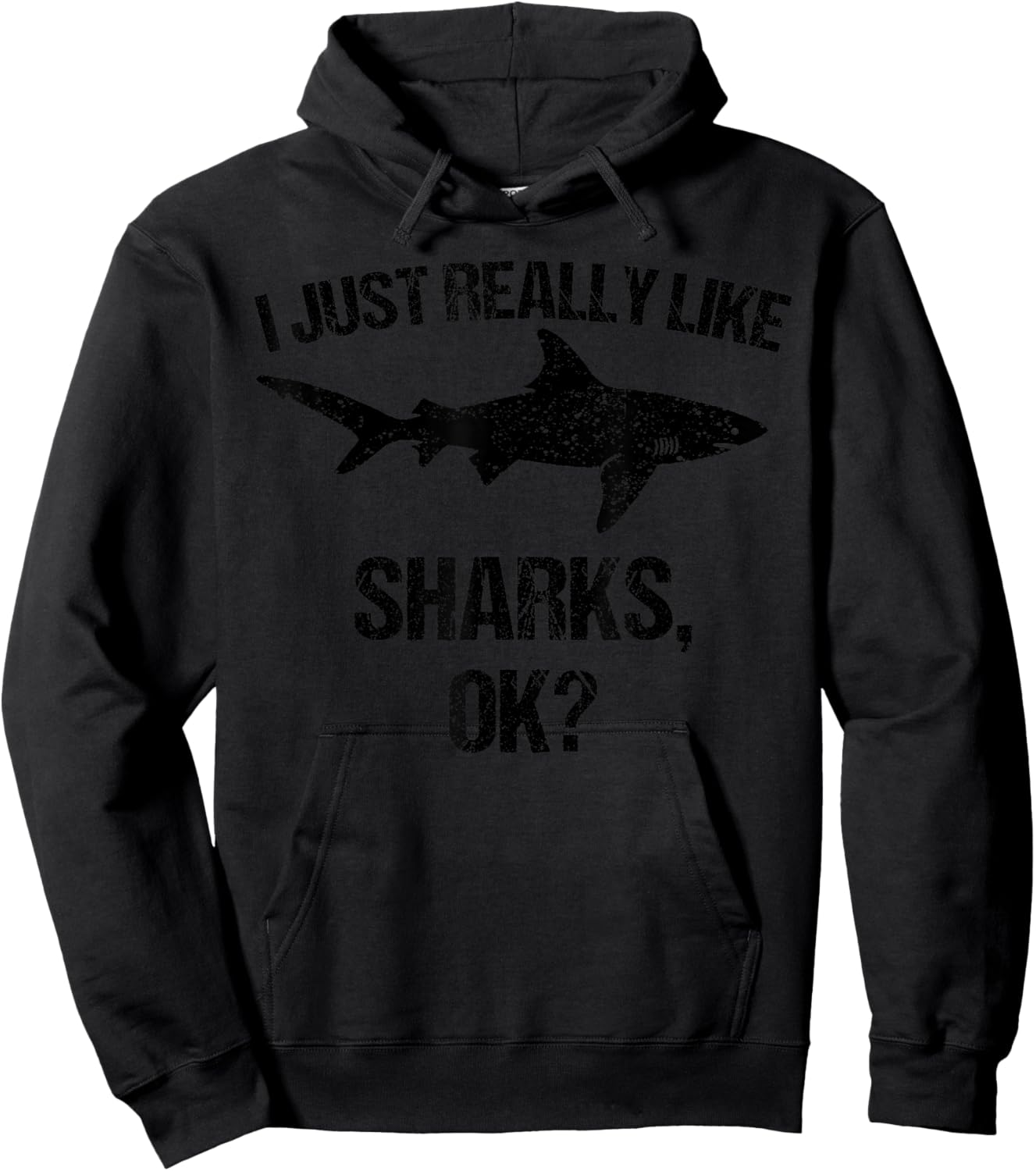 Funny I Just Really Like Sharks Gift Men Women Shark Lover Hoodie - Hoodie | Black