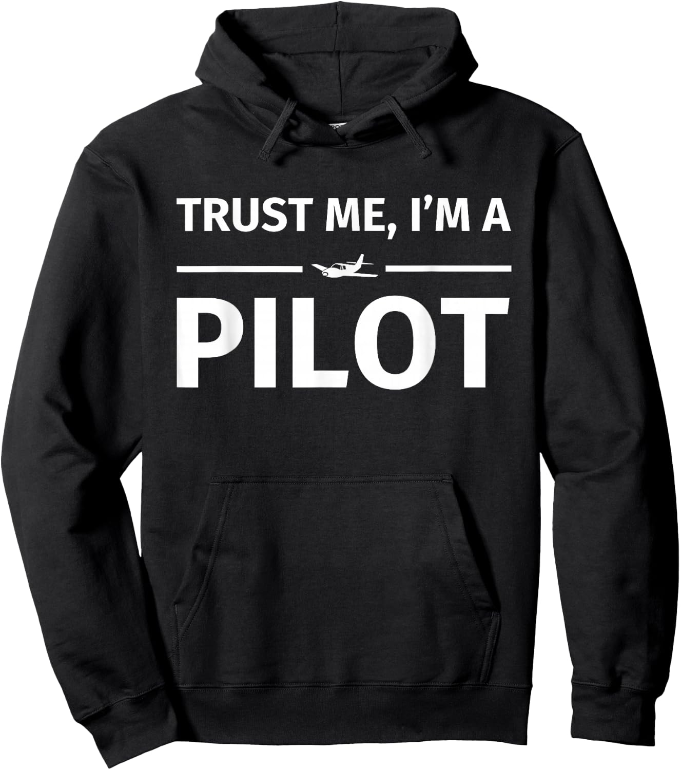Gifts for Pilots - Trust me I'm a Pilot Hoodie - Hoodie | Black