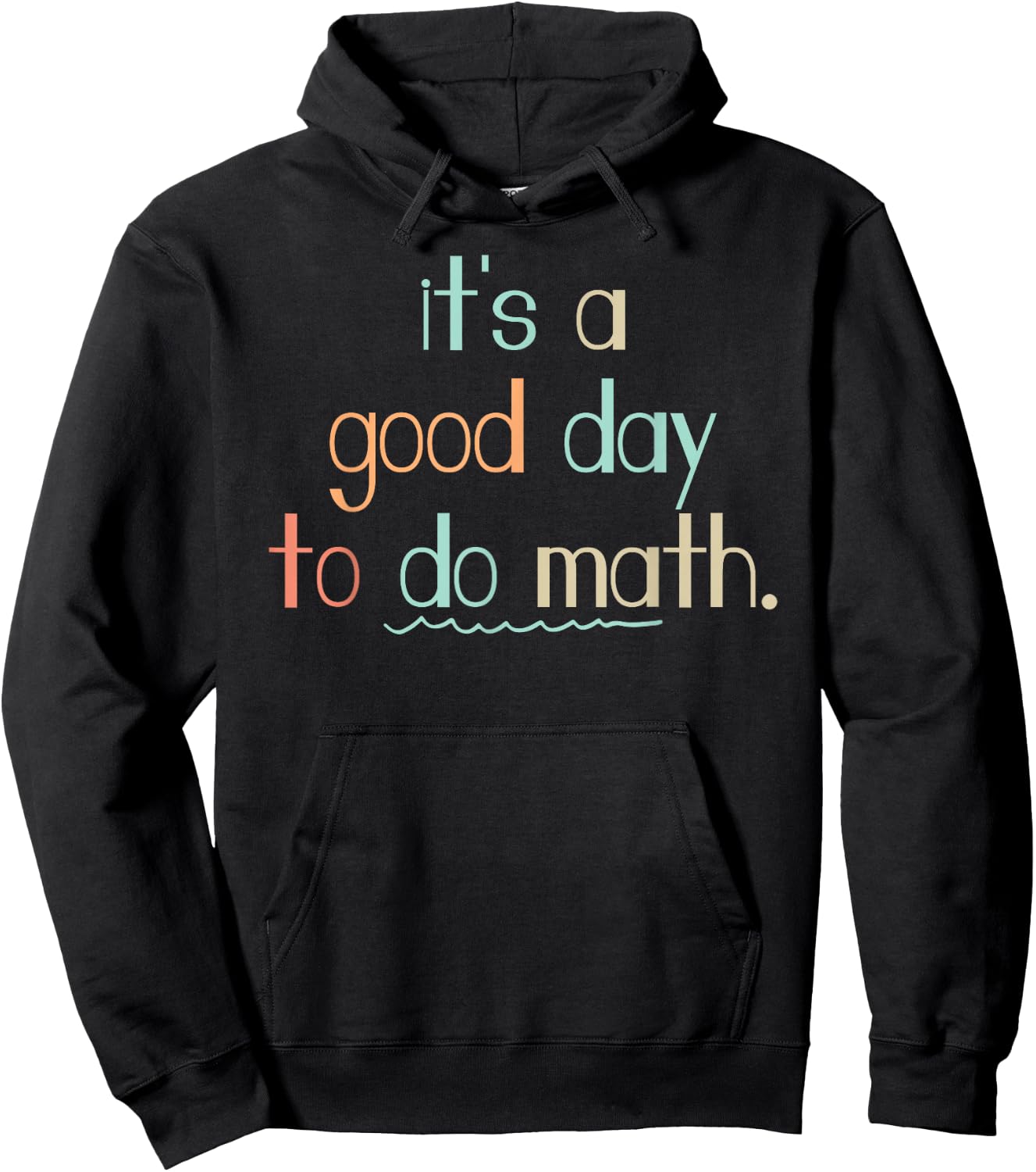 It's a good day to do Math Streber Mathematician Geometry Hoodie - Hoodie | Black