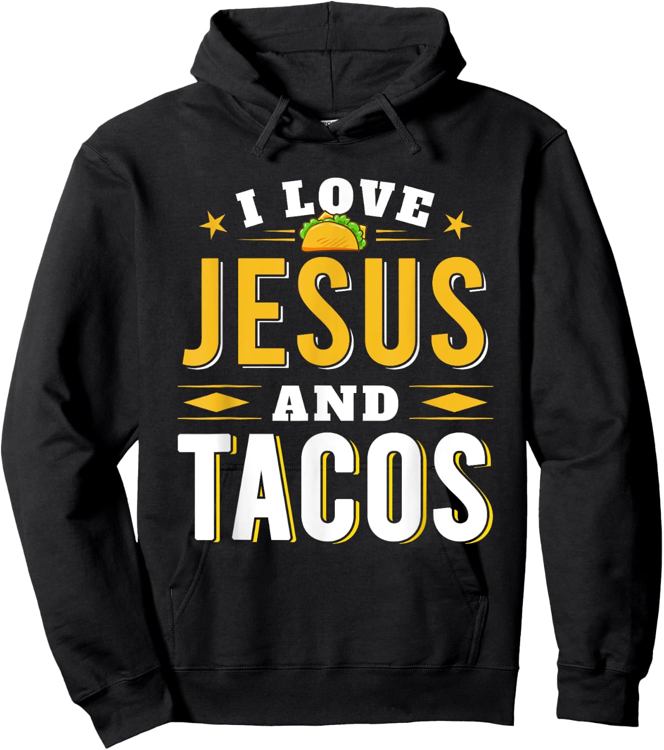 I Love Jesus And Tacos Christian Quote Mexican Food Quotes Hoodie - Hoodie | Black