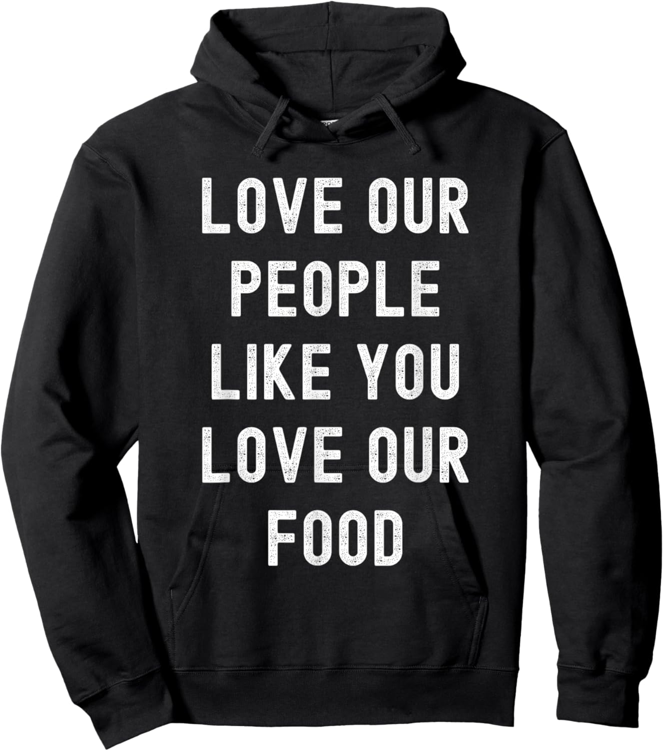 Love Our People Like You Love Our Food - Asian Pride AAPI Hoodie - Hoodie | Black