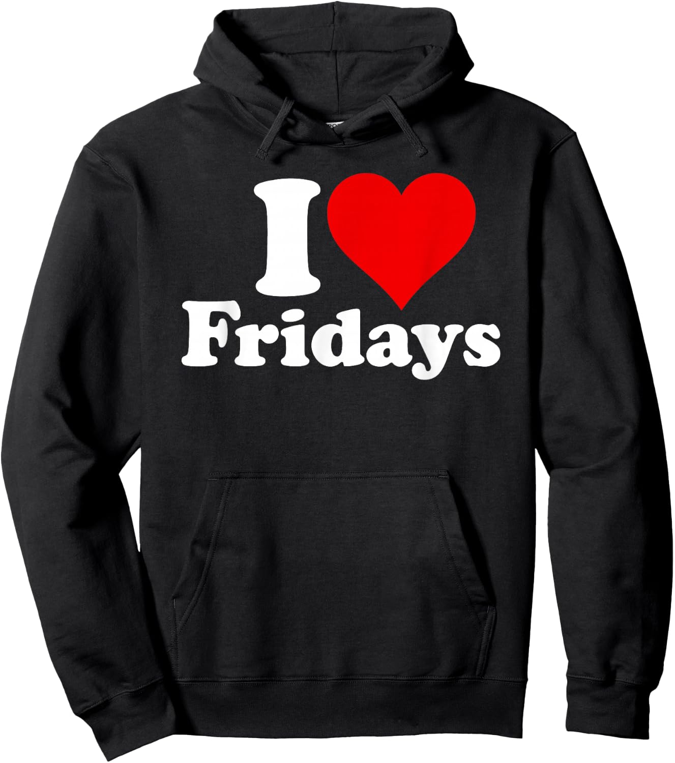 I Love Heart Fridays Hoodie - Hoodie | Black