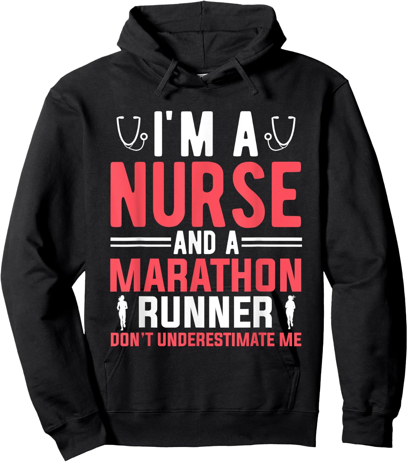 I'm A Nurse And A Marathon Runner Women Marathon Hoodie - Hoodie | Black
