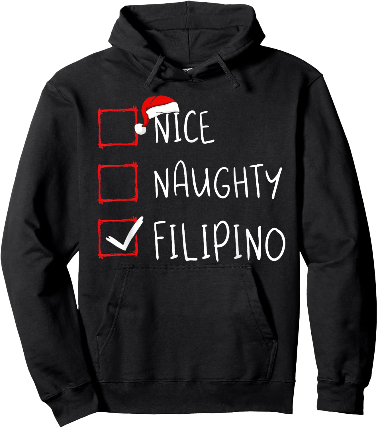 Nice Naughty Filipino Christmas Philippines Heritage Roots Hoodie - Hoodie | Black