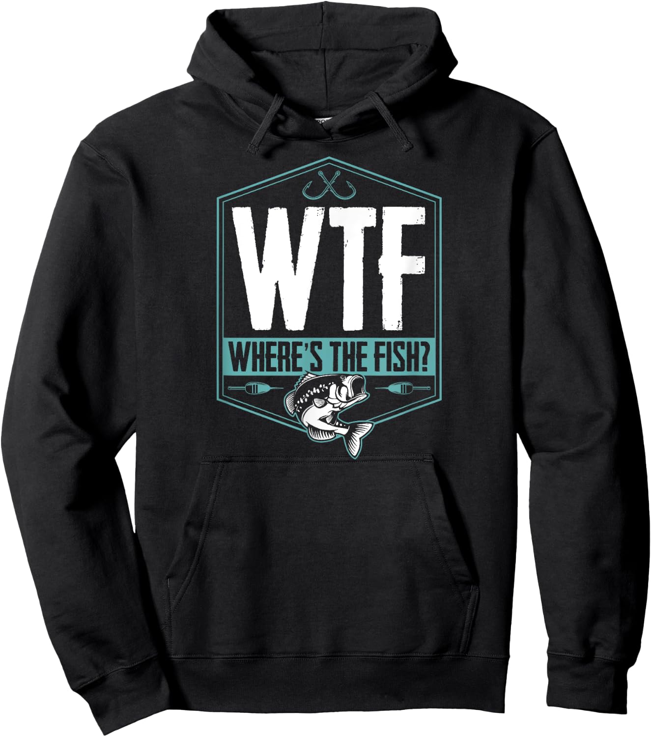 WTF Where's The Fish Funny Fishing Joke Hook Lure Bass Hoodie - Hoodie | Black