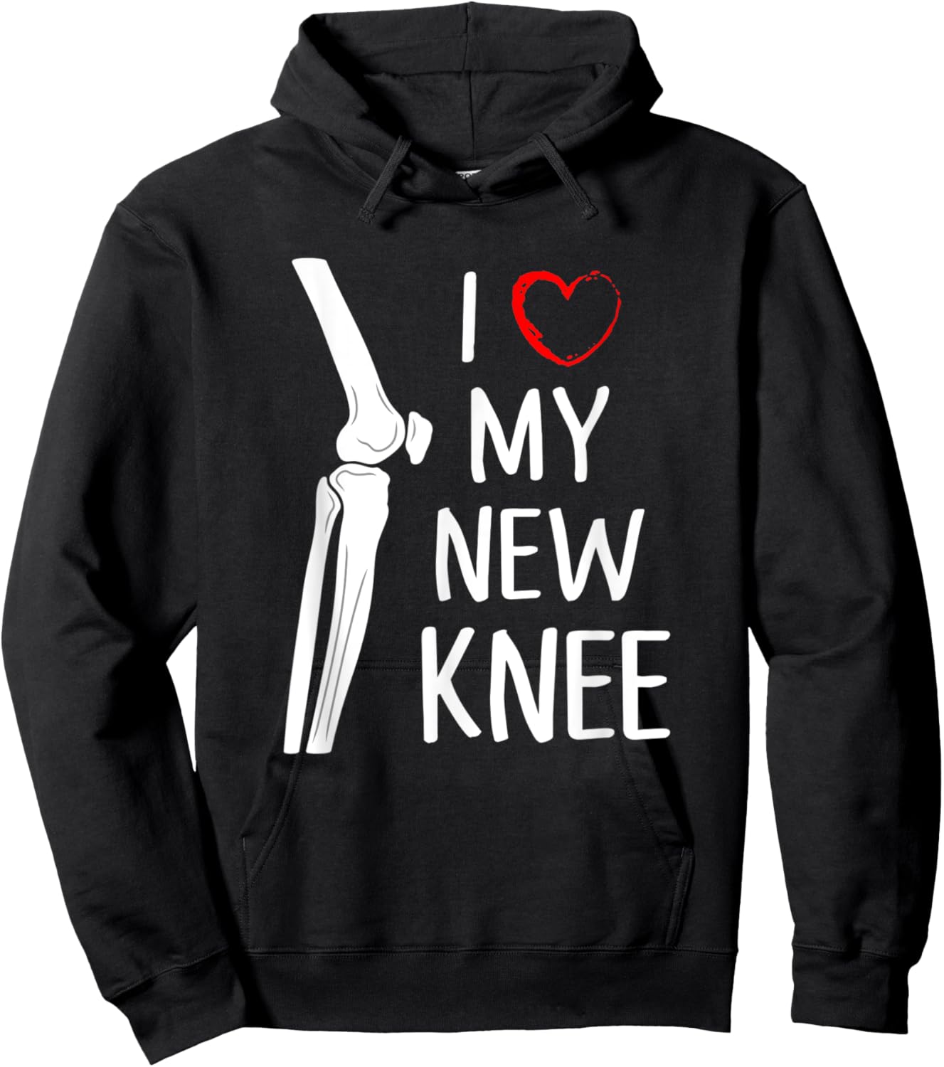 I Love My New Knee Replacement Funny Surgery Recovery Gift Hoodie - Hoodie | Black