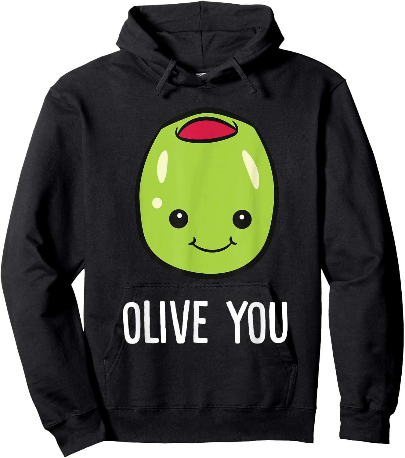 Olive You Love You Funny Olives Hoodie - Hoodie | Black