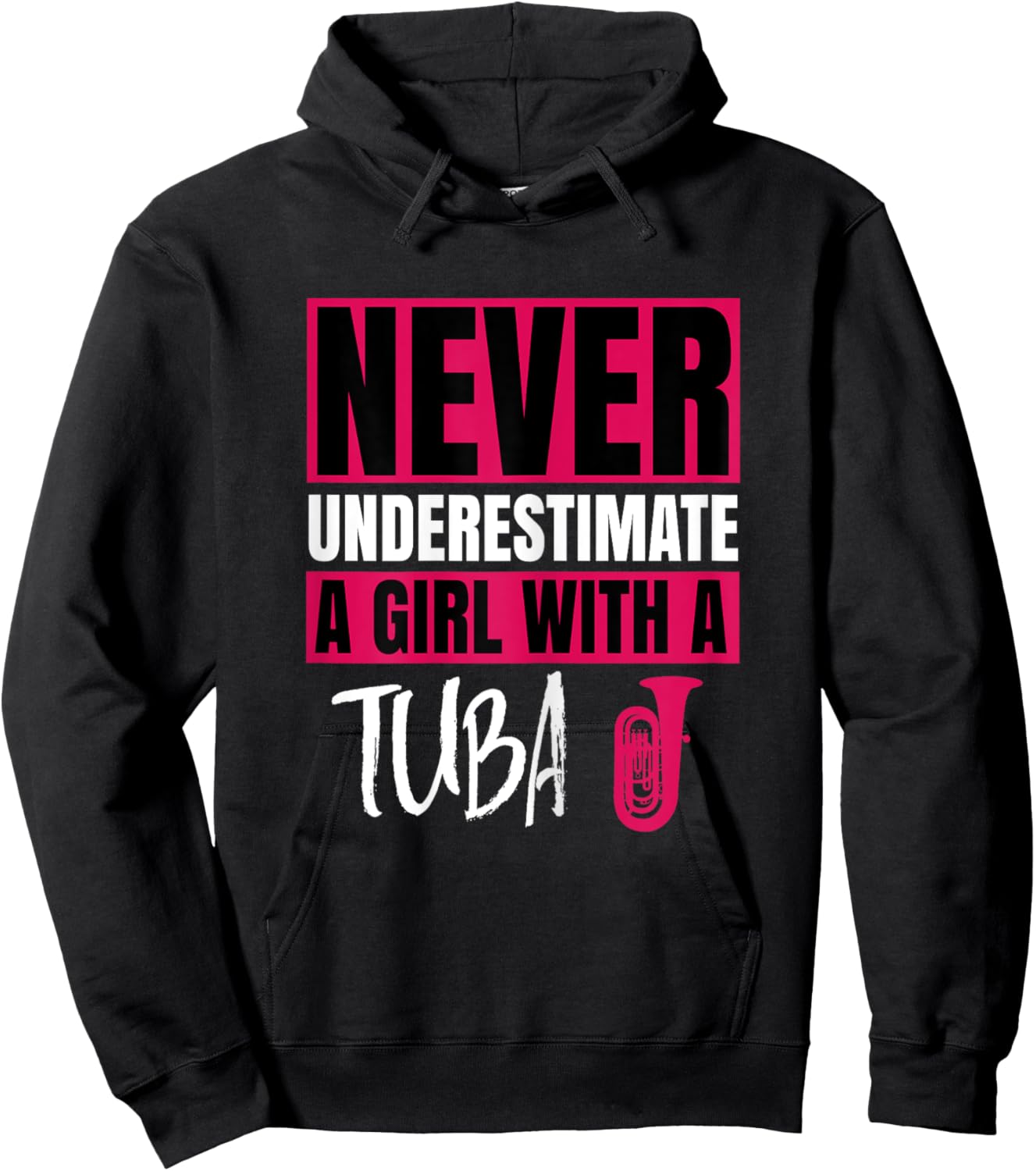 Never Underestimate A Girl With A Tuba Design Hoodie - Hoodie | Black