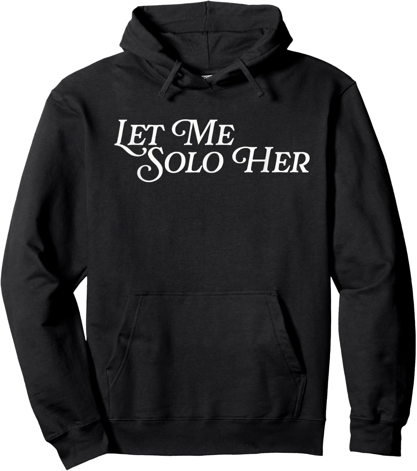 Let Me Solo Her Funny Meme Gamer Video Game Player Gaming Hoodie - Hoodie | Black