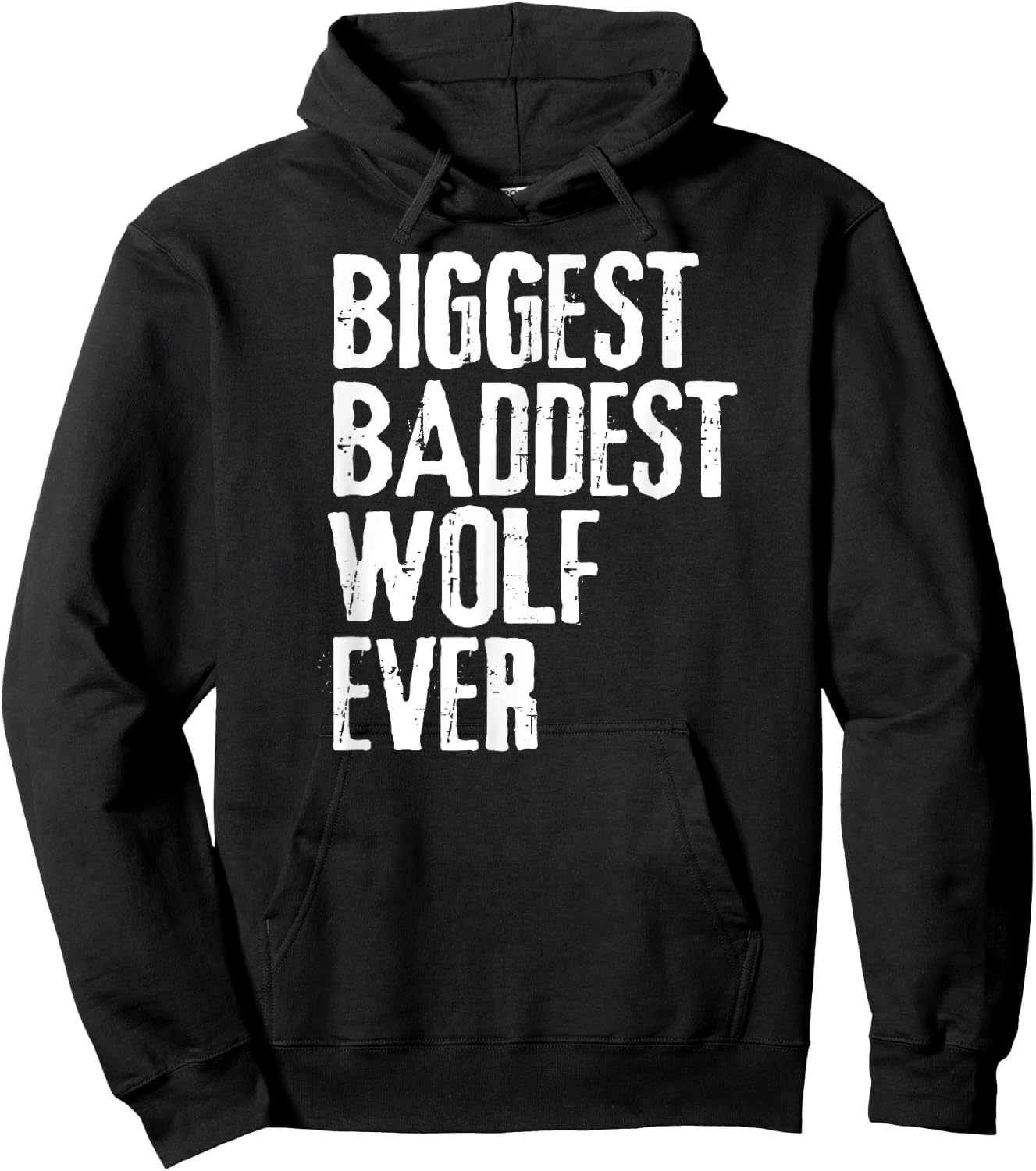Big Bad Wolf Shirt BIggest Baddest Wolf Ever Story Party Hoodie - Hoodie | Black