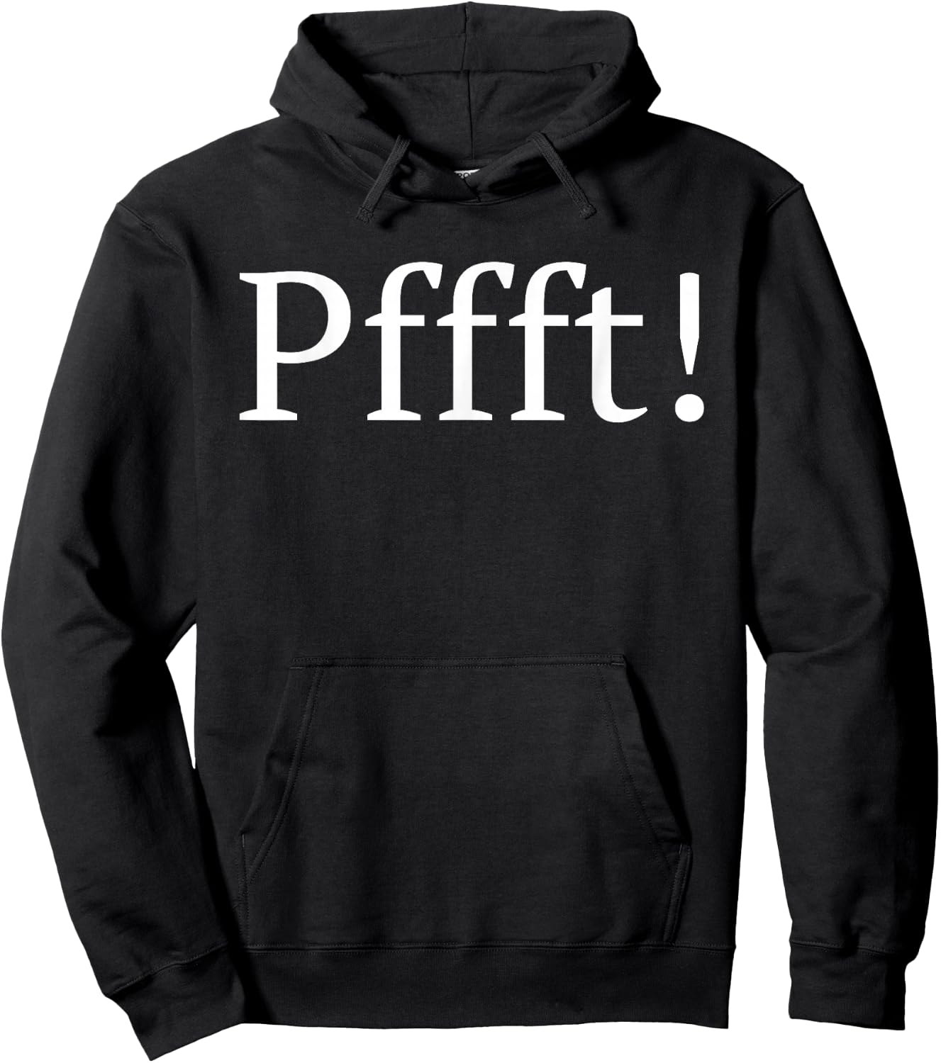 Pfff Funny Attitude Pffft Sound Pff Noise Hoodie - Hoodie | Black