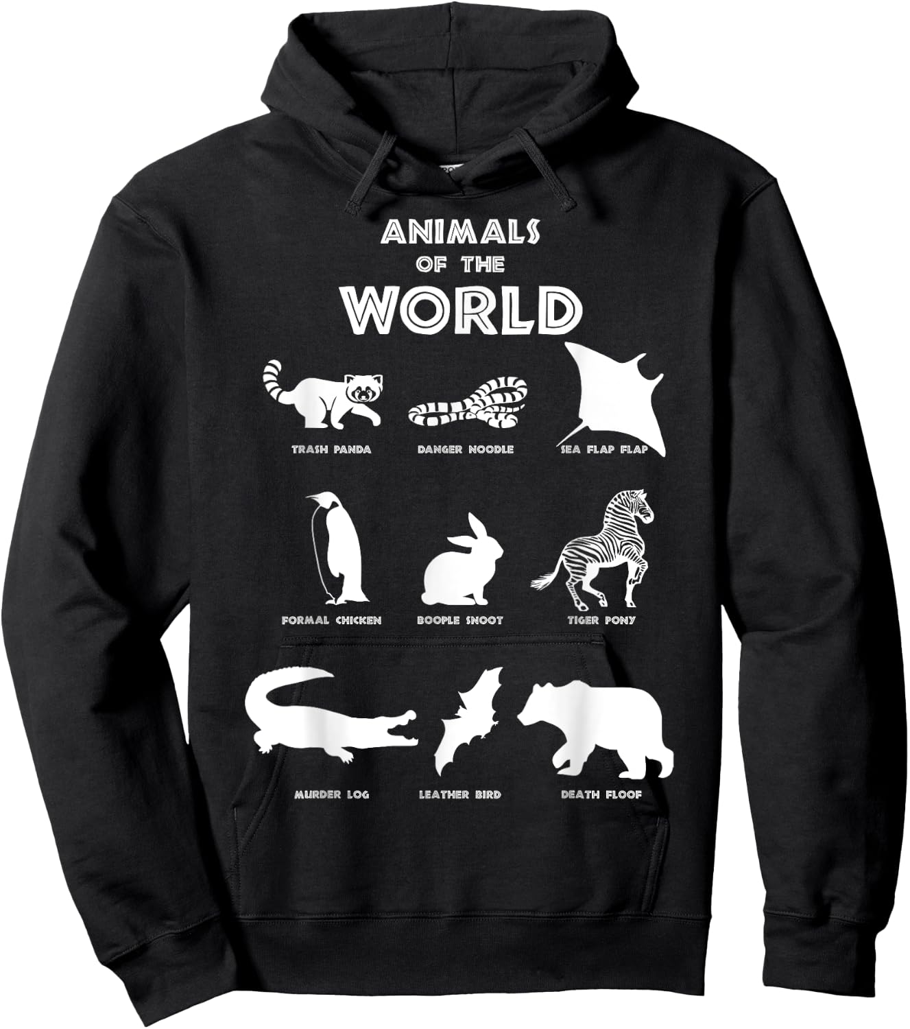 Funny Animals of the World, Fun Names Of Animals Hoodie - Hoodie | Black